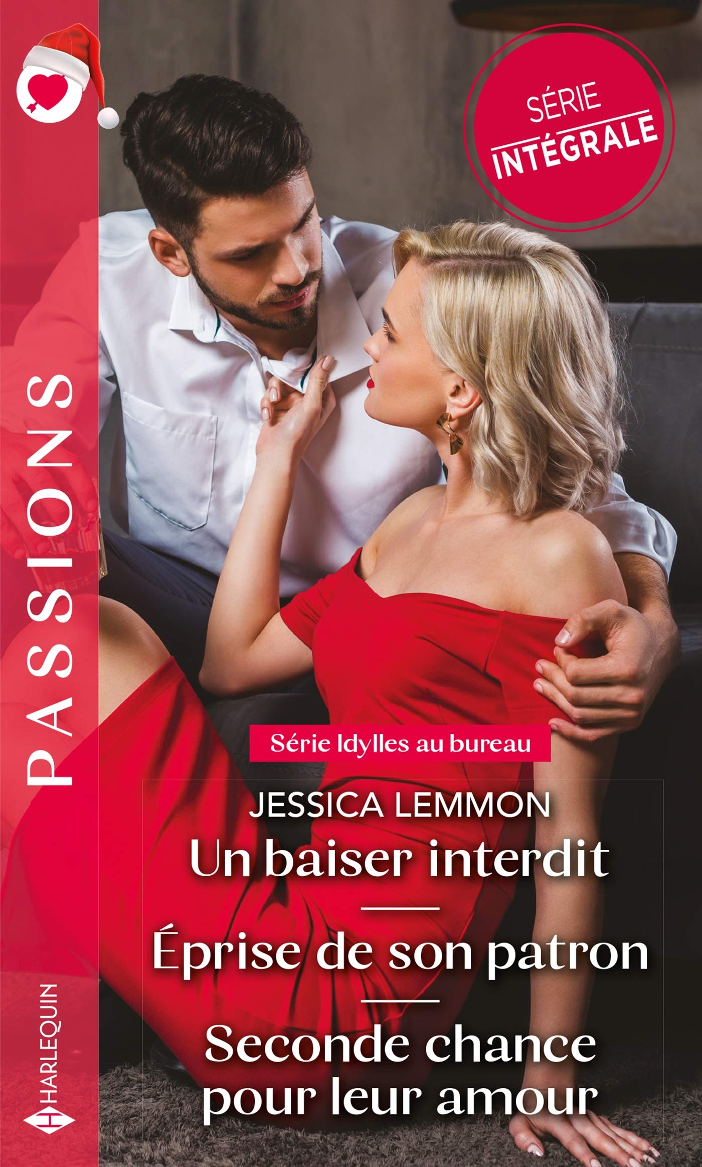 Un baiser interdit - Eprise de son patron - Seconde chance pour leur amour 9782280445047