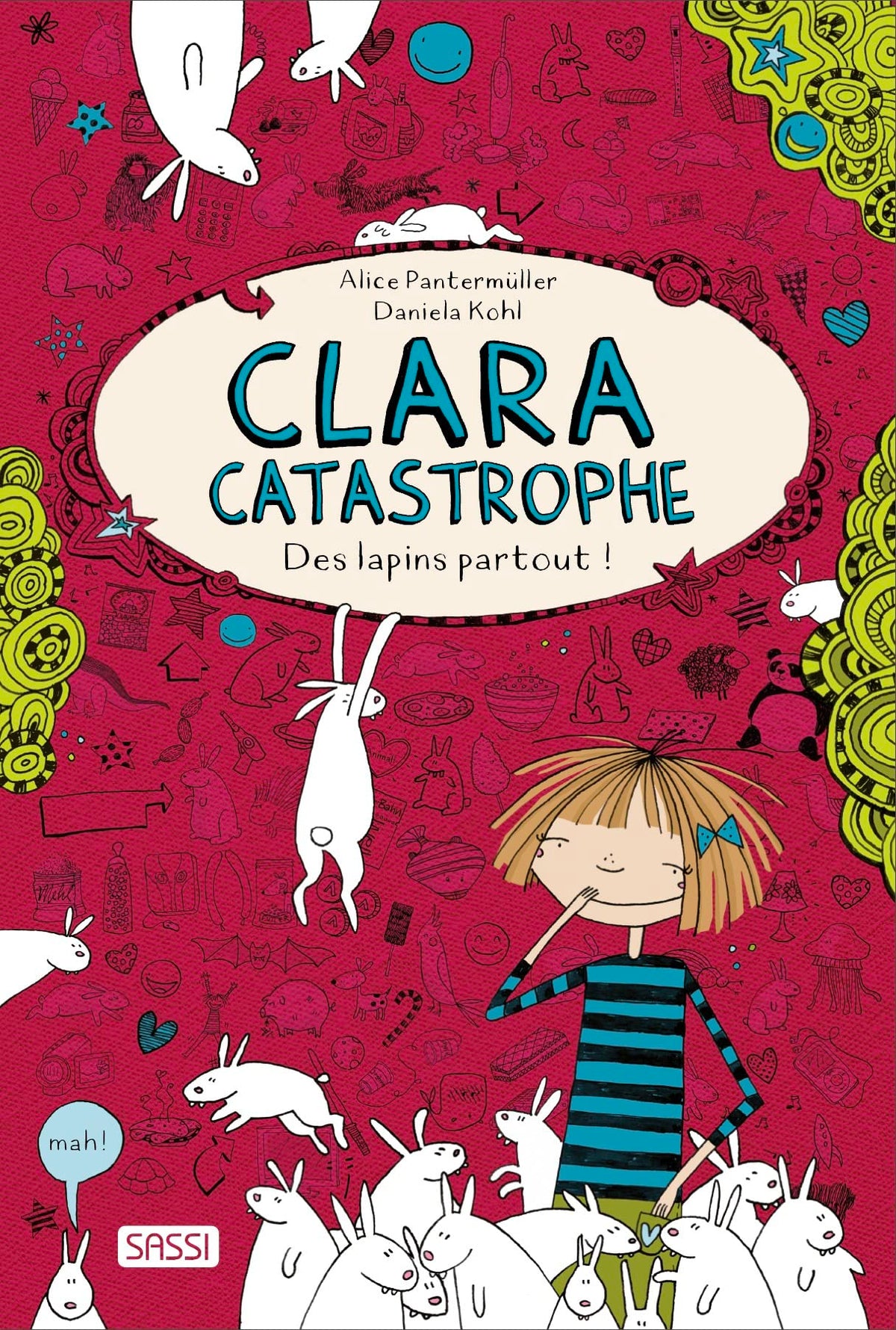 Clara catastrophe Des lapins partout ! 9788830305809