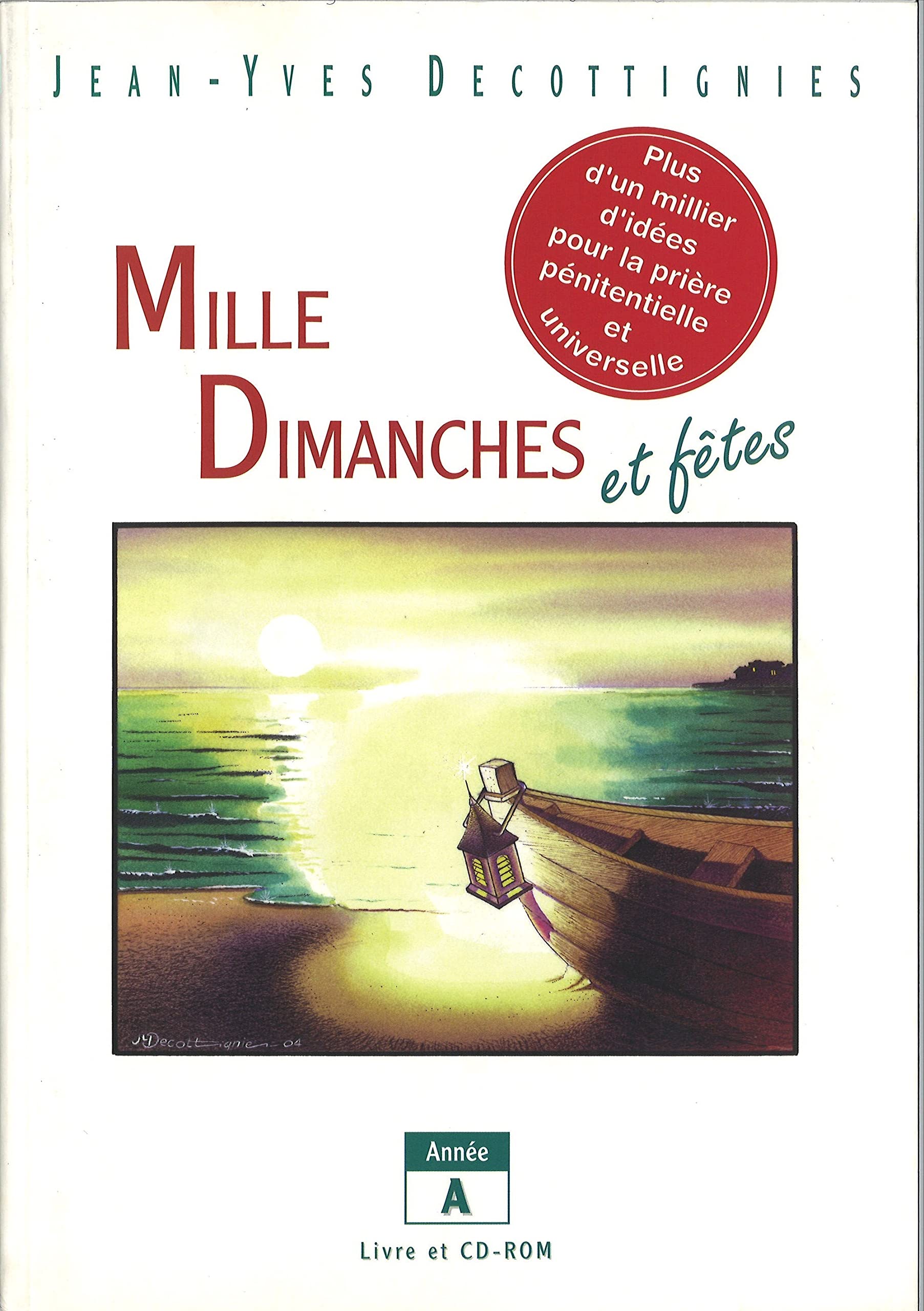 Mille Dimanches et fêtes - Année A 9782708880733