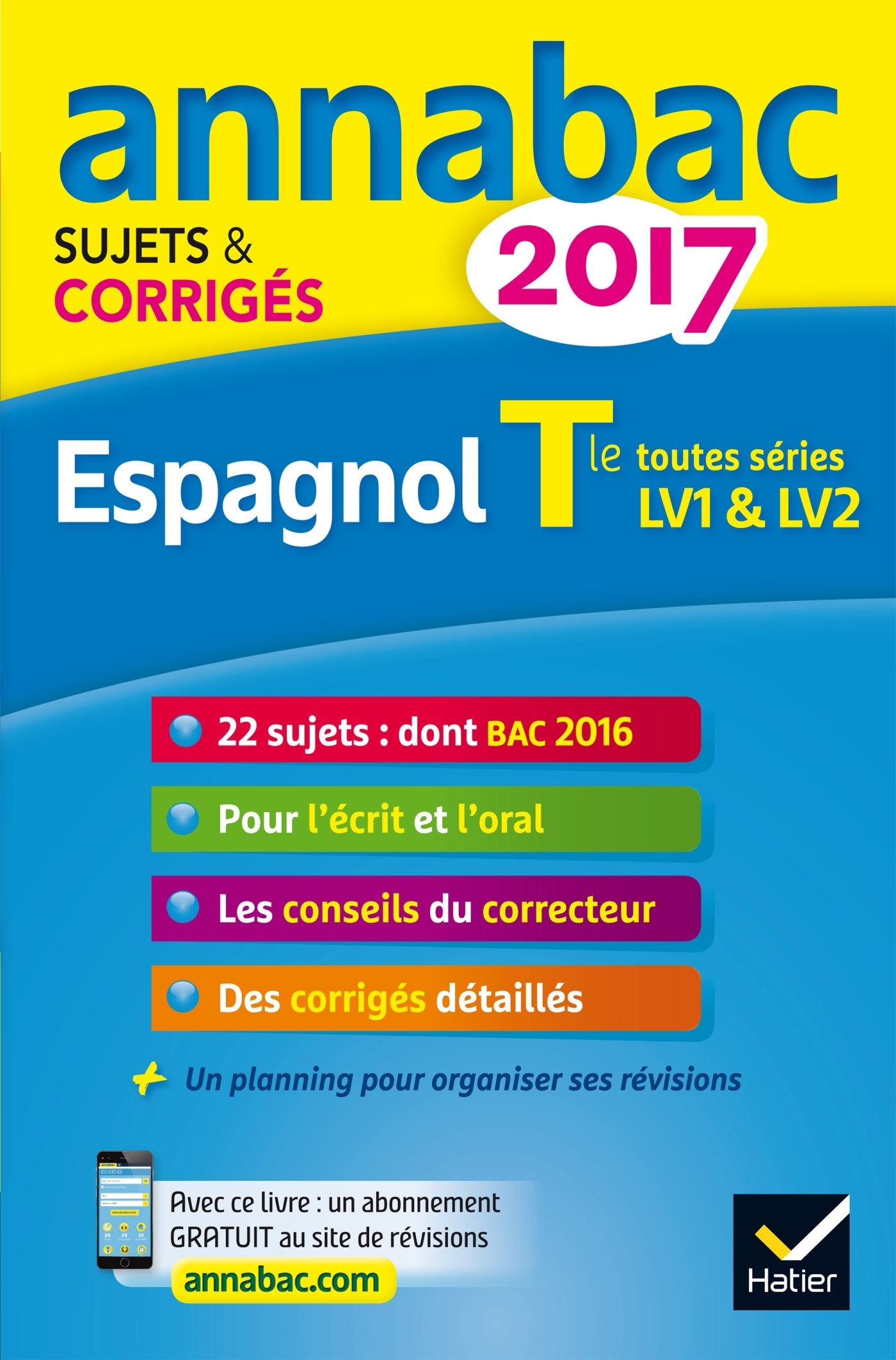 Espagnol Tle toutes séries - LV1 et LV2: Sujets et corrigés 9782218998362