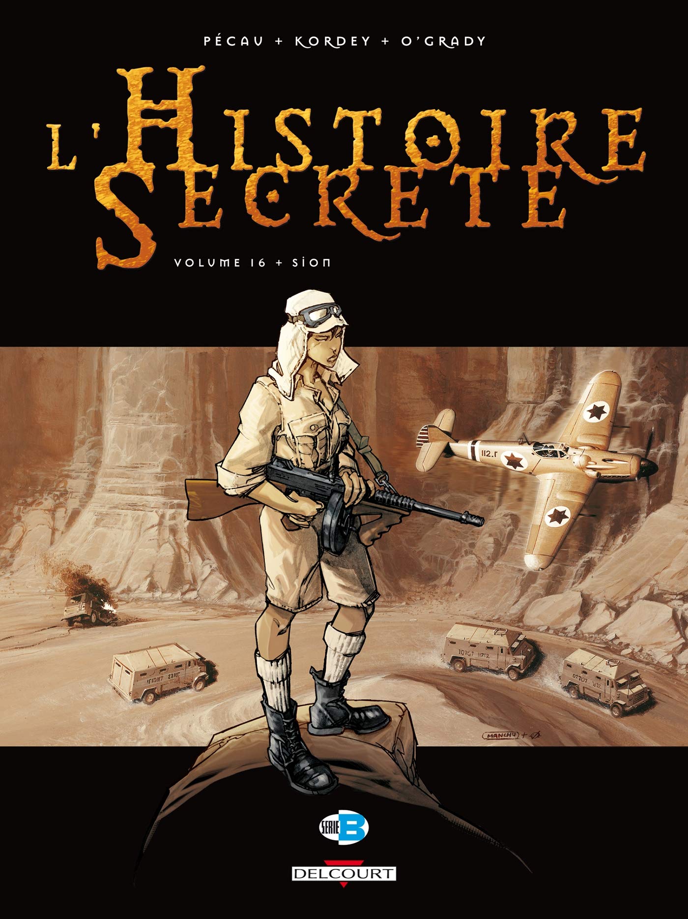 L'Histoire secrète T16: Sion 9782756015262