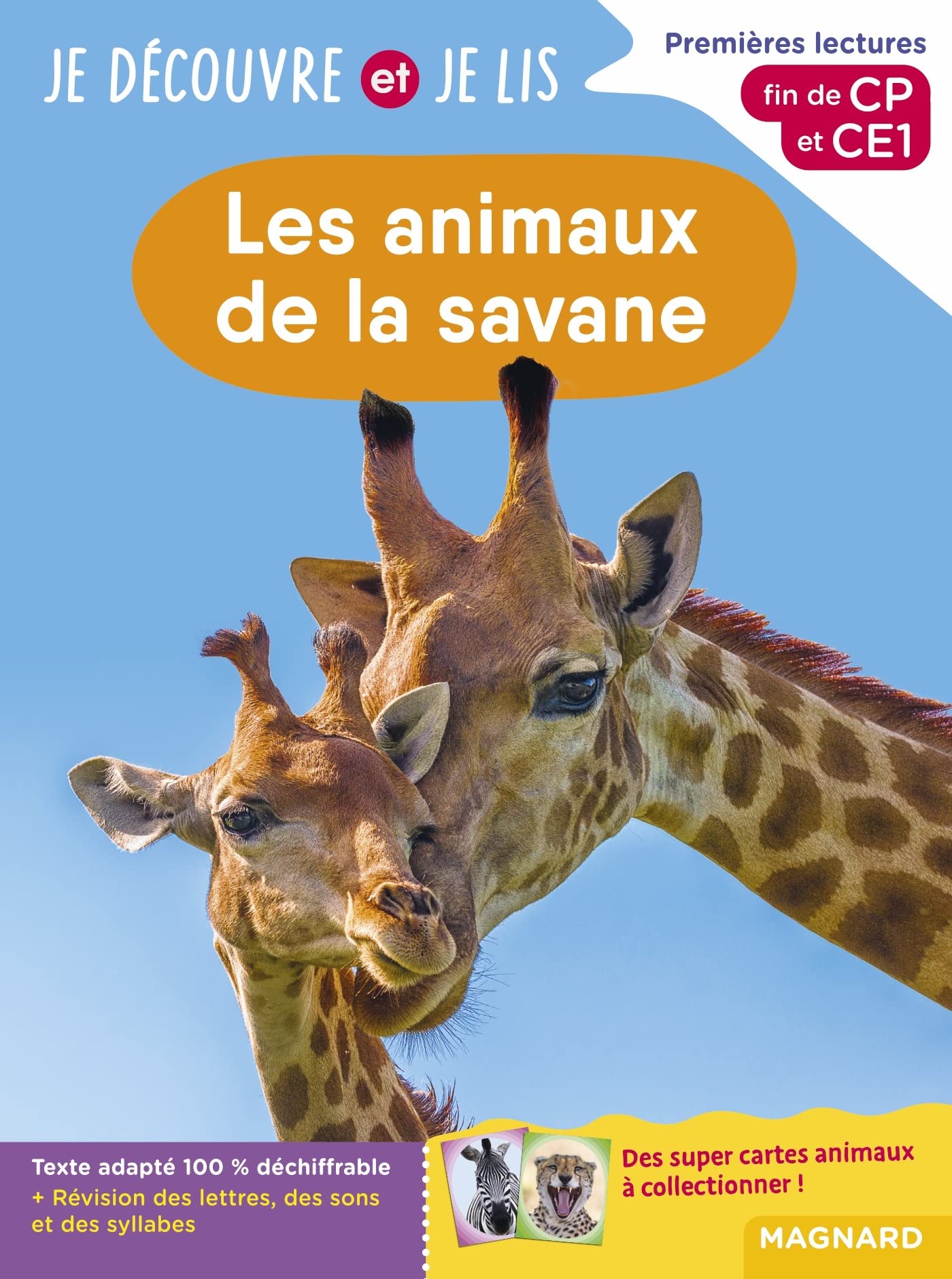 Je découvre et je lis CP et CE1 - Les animaux de la savane: Premières lectures, premières découvertes 9782210774278