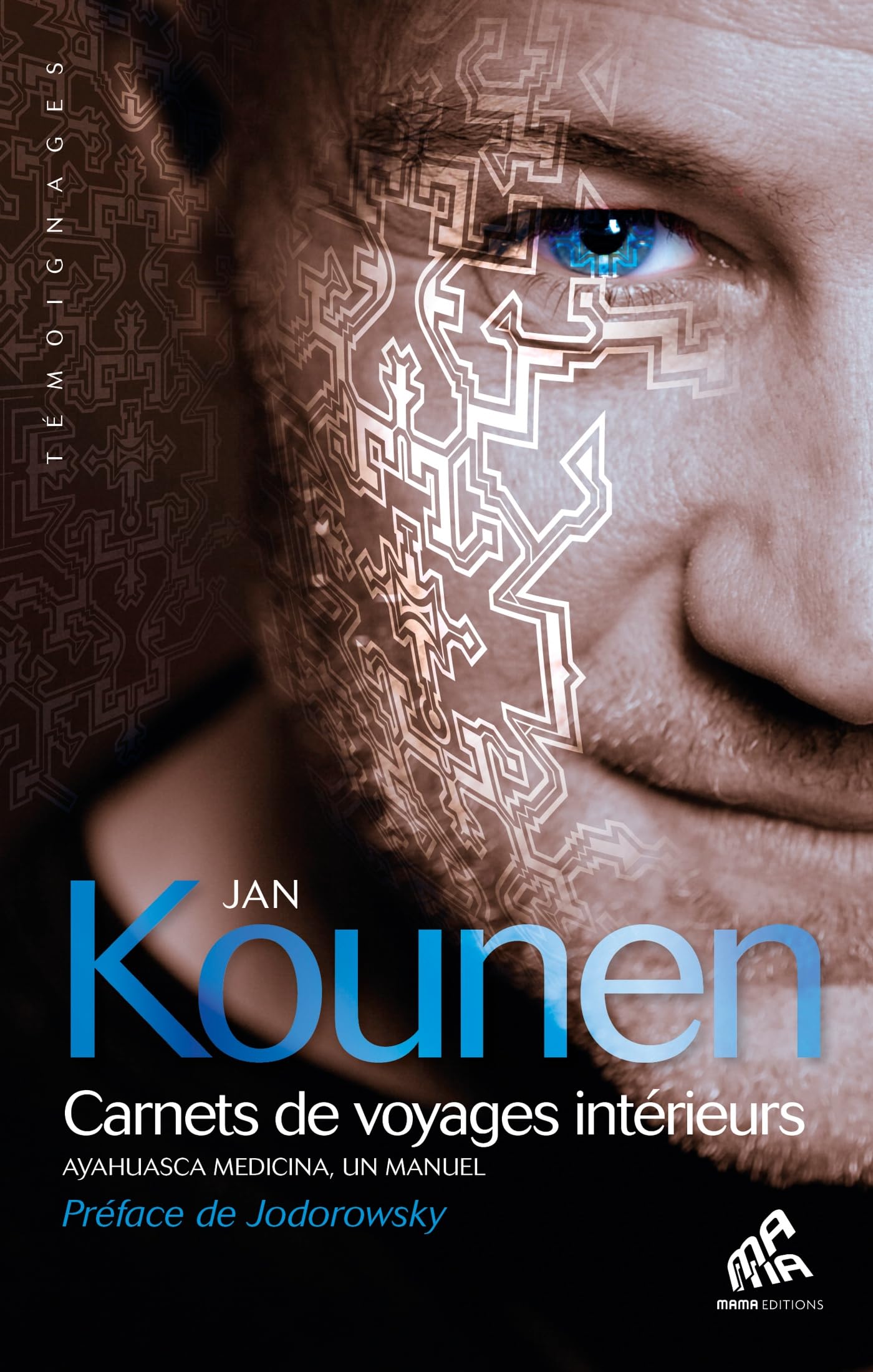 Carnets de voyages intérieurs - Ayahuasca medicina: Un manuel 9782845940482
