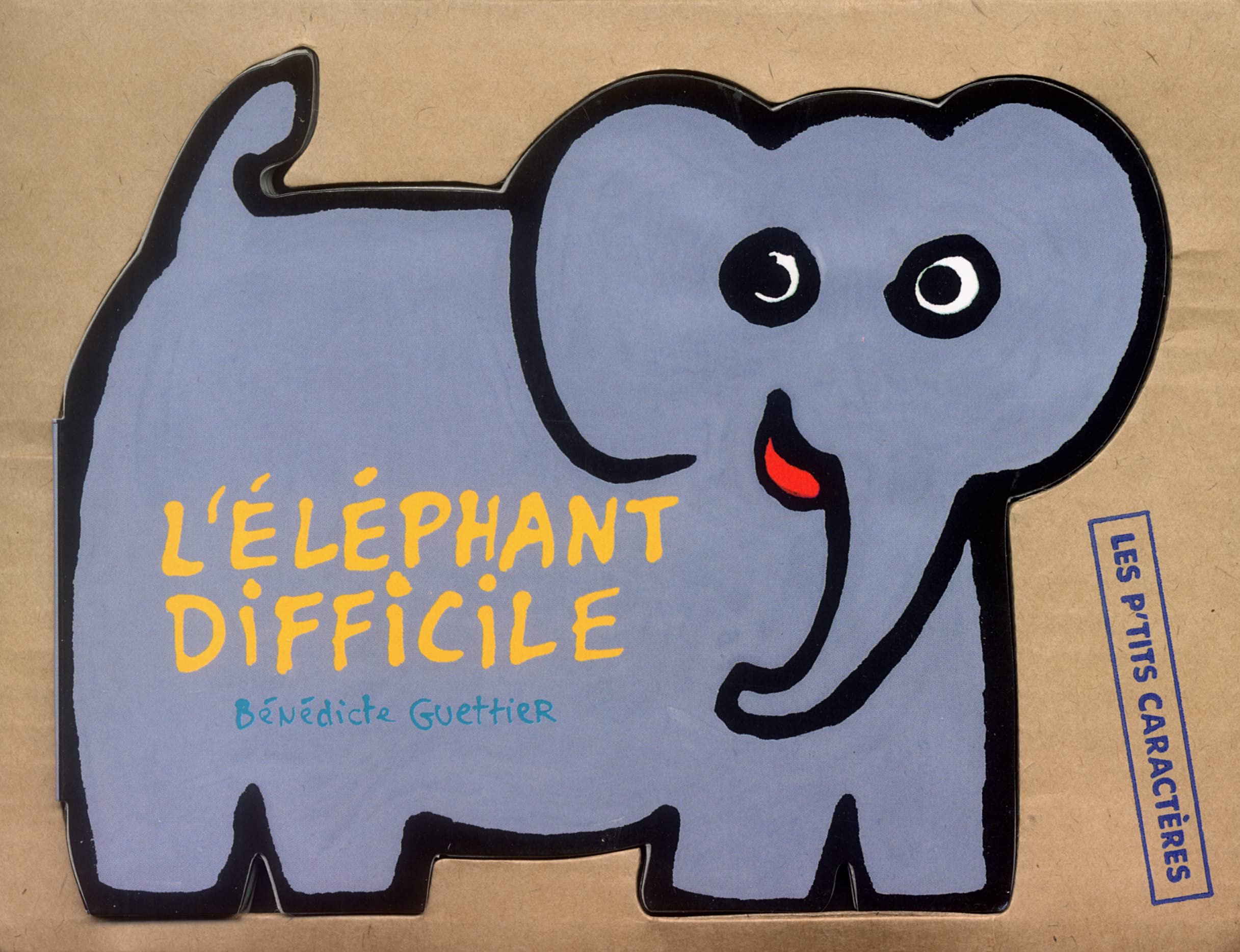 L'Éléphant difficile 9782751000102