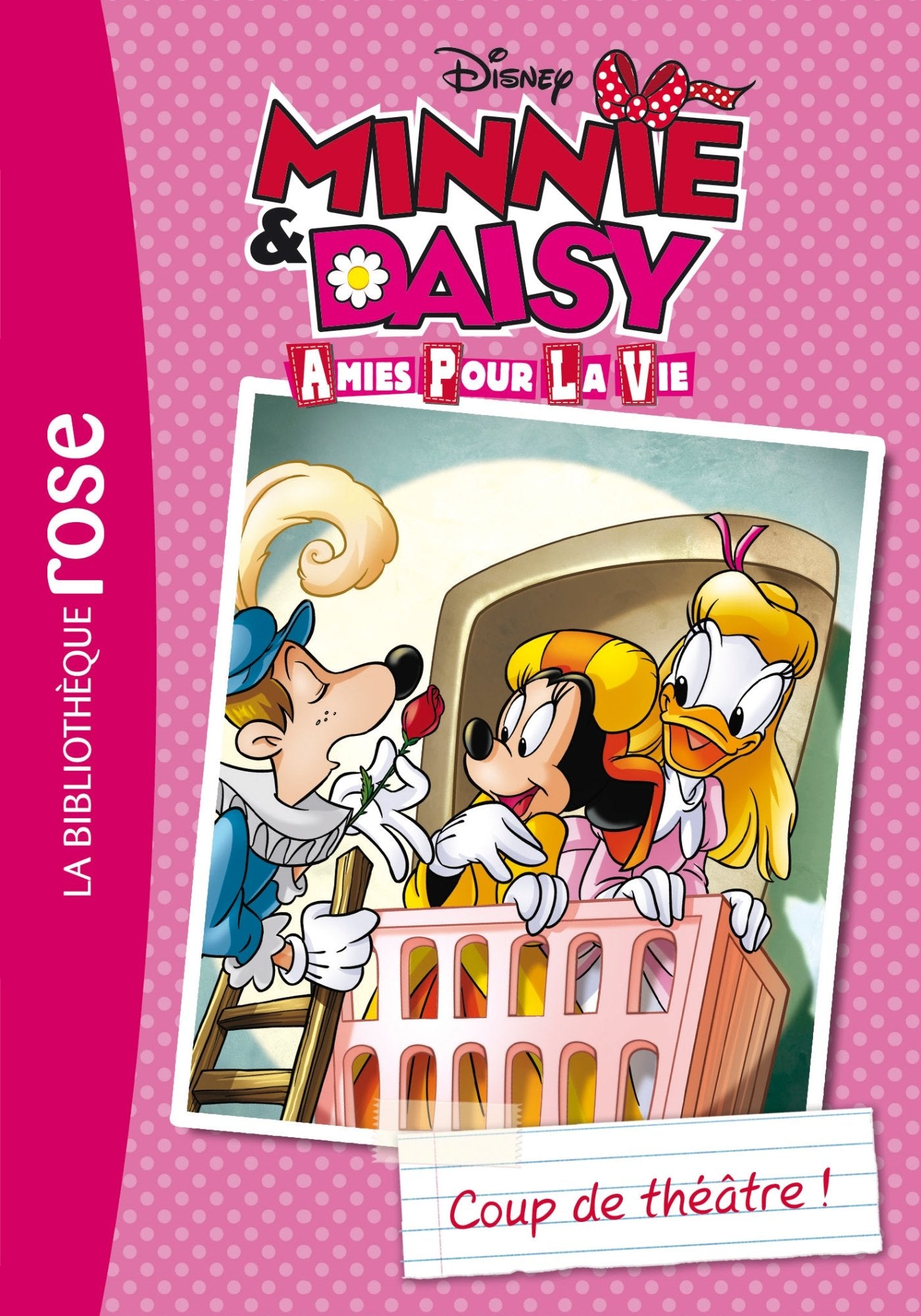 Minnie & Daisy, amies pour la vie 01 - Coup de théâtre ! 9782012044180