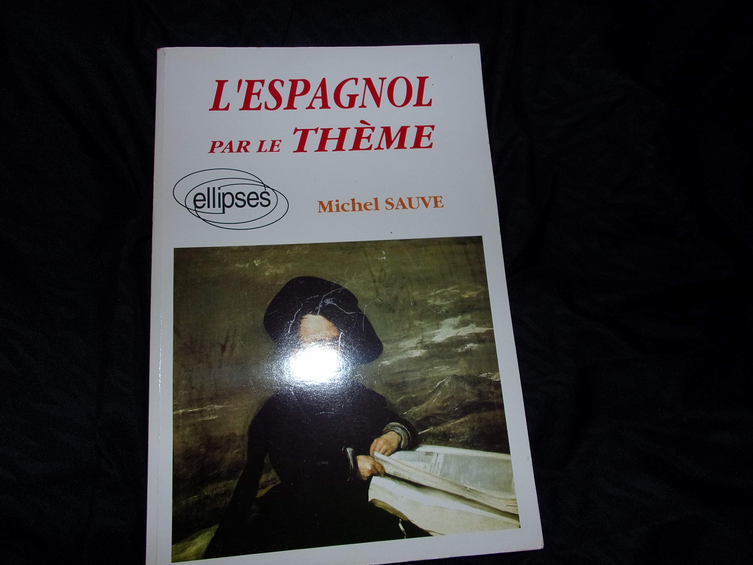 L'espagnol par le thème 9782729895198