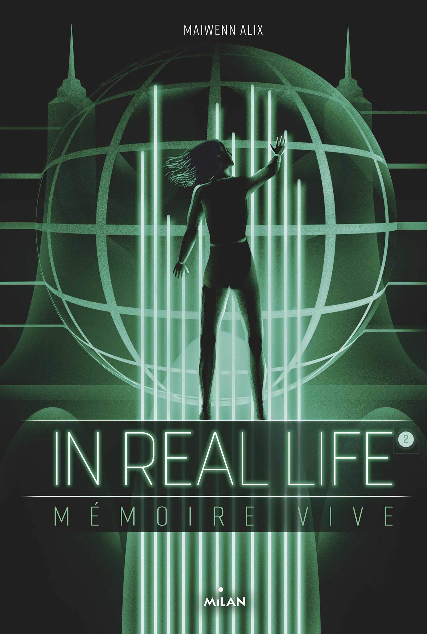 In Real Life, Tome 02: Mémoire vive 9782408008956
