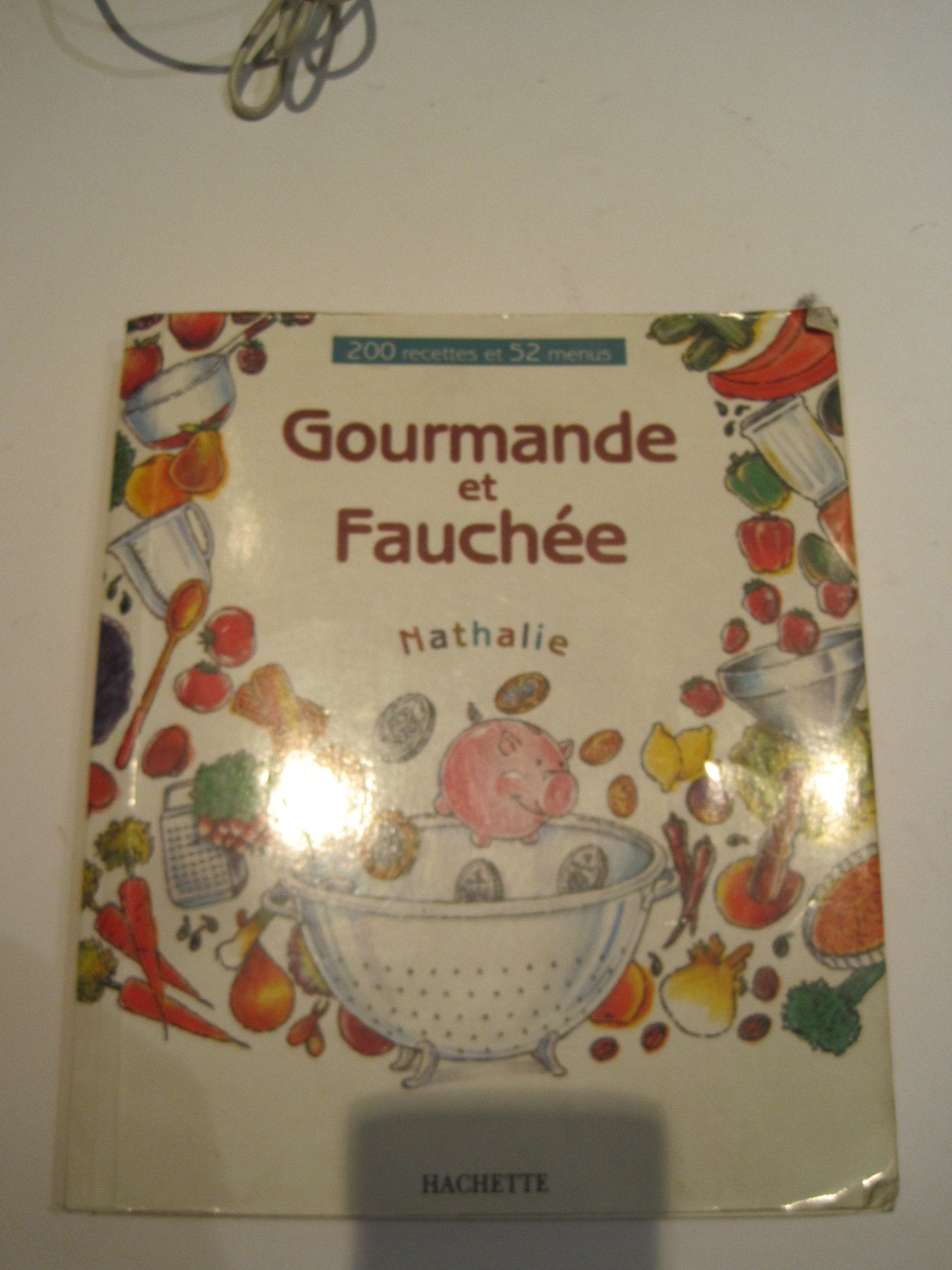 Gourmande et fauchée 9782012363458