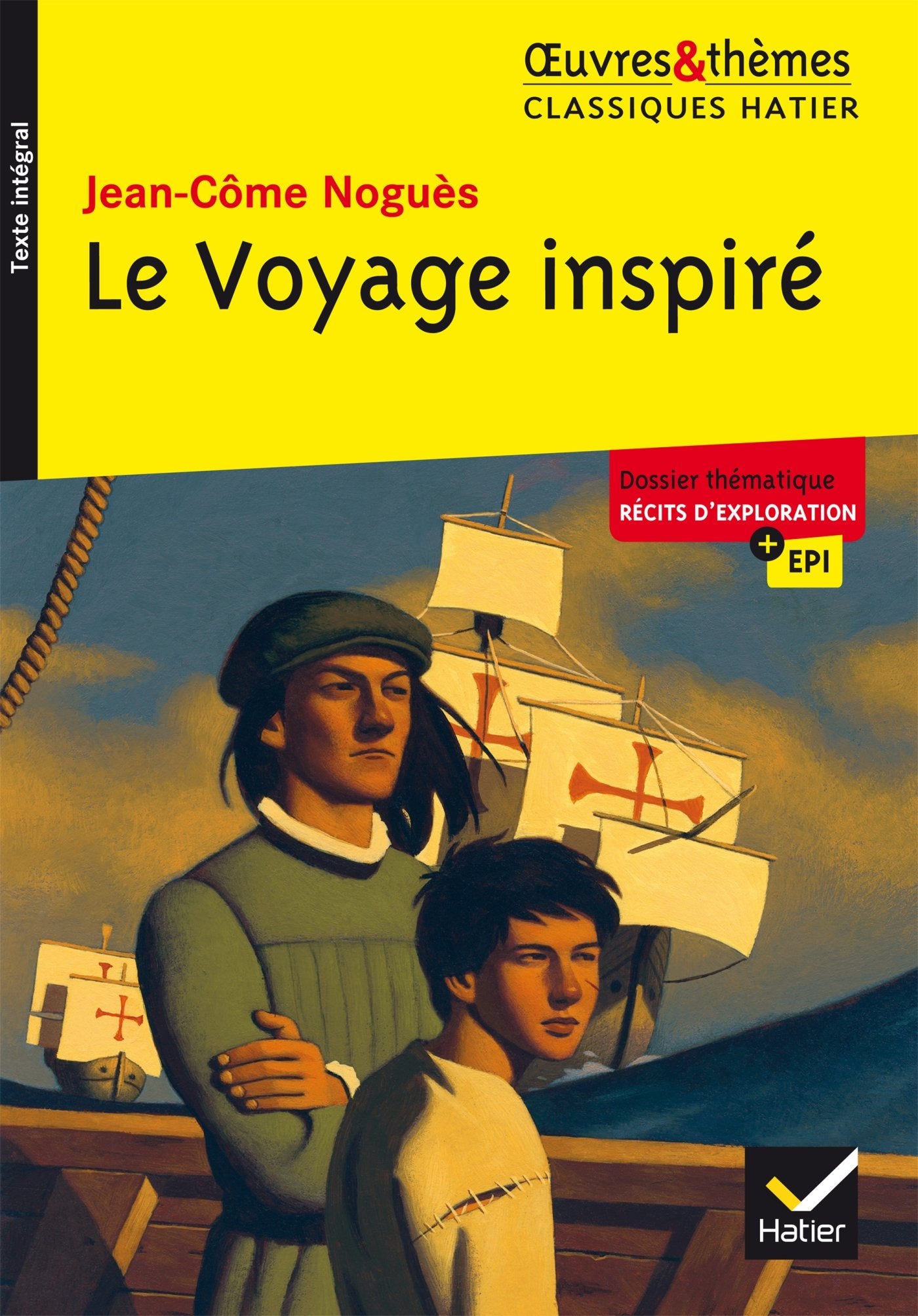 Le Voyage inspiré: suivi d'un groupement thématique « Récits d'exploration » 9782218997525