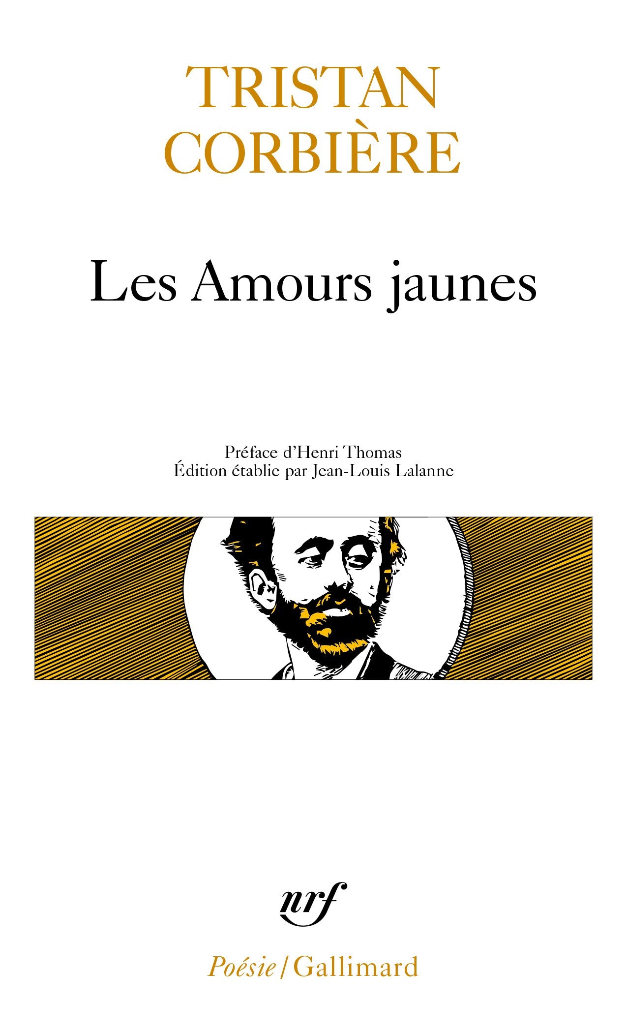 Les Amours jaunes / Poèmes retrouvés /OEuvres en prose 9782070318315