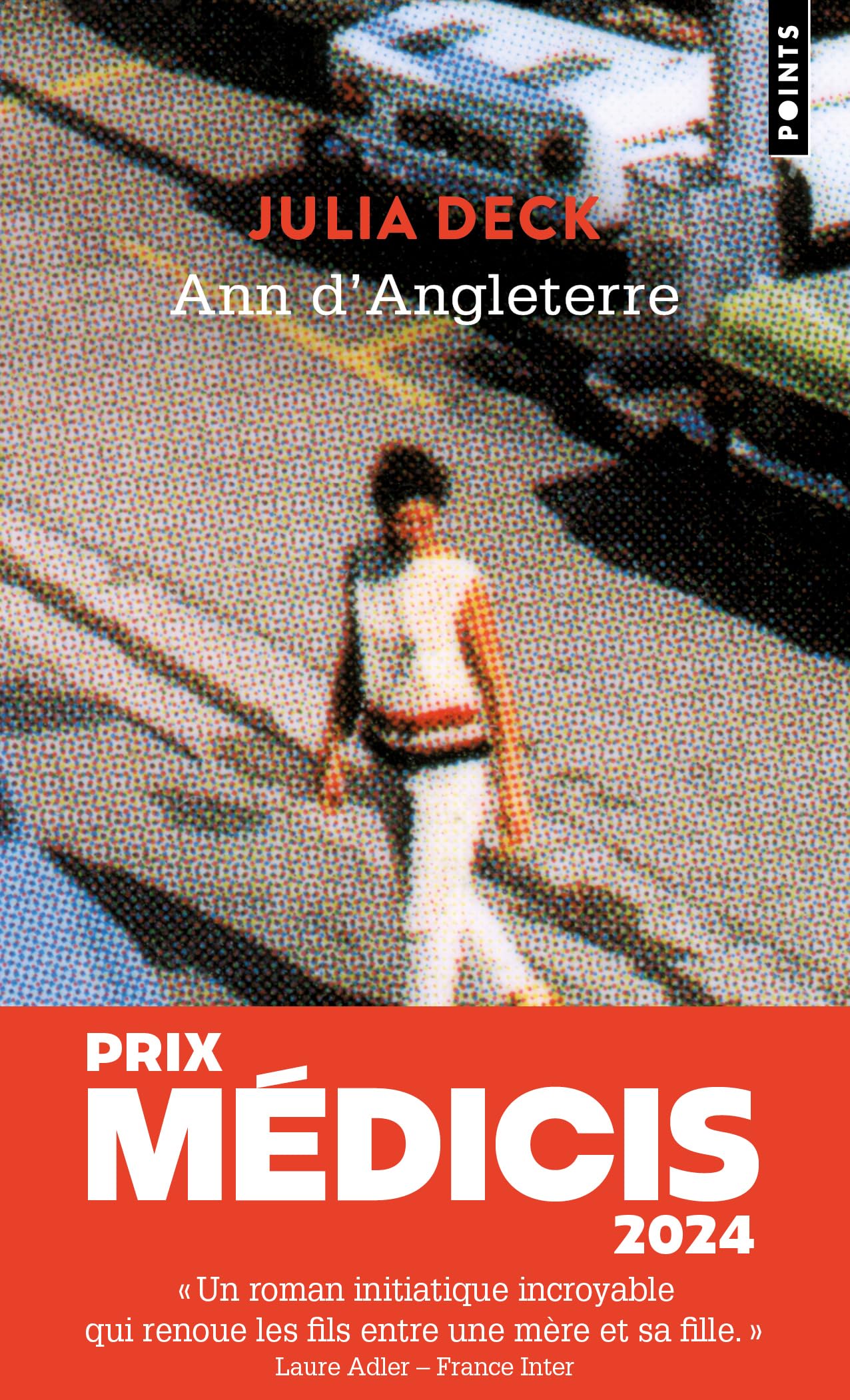 Ann d'Angleterre: Prix Médicis 2024 9791041420261