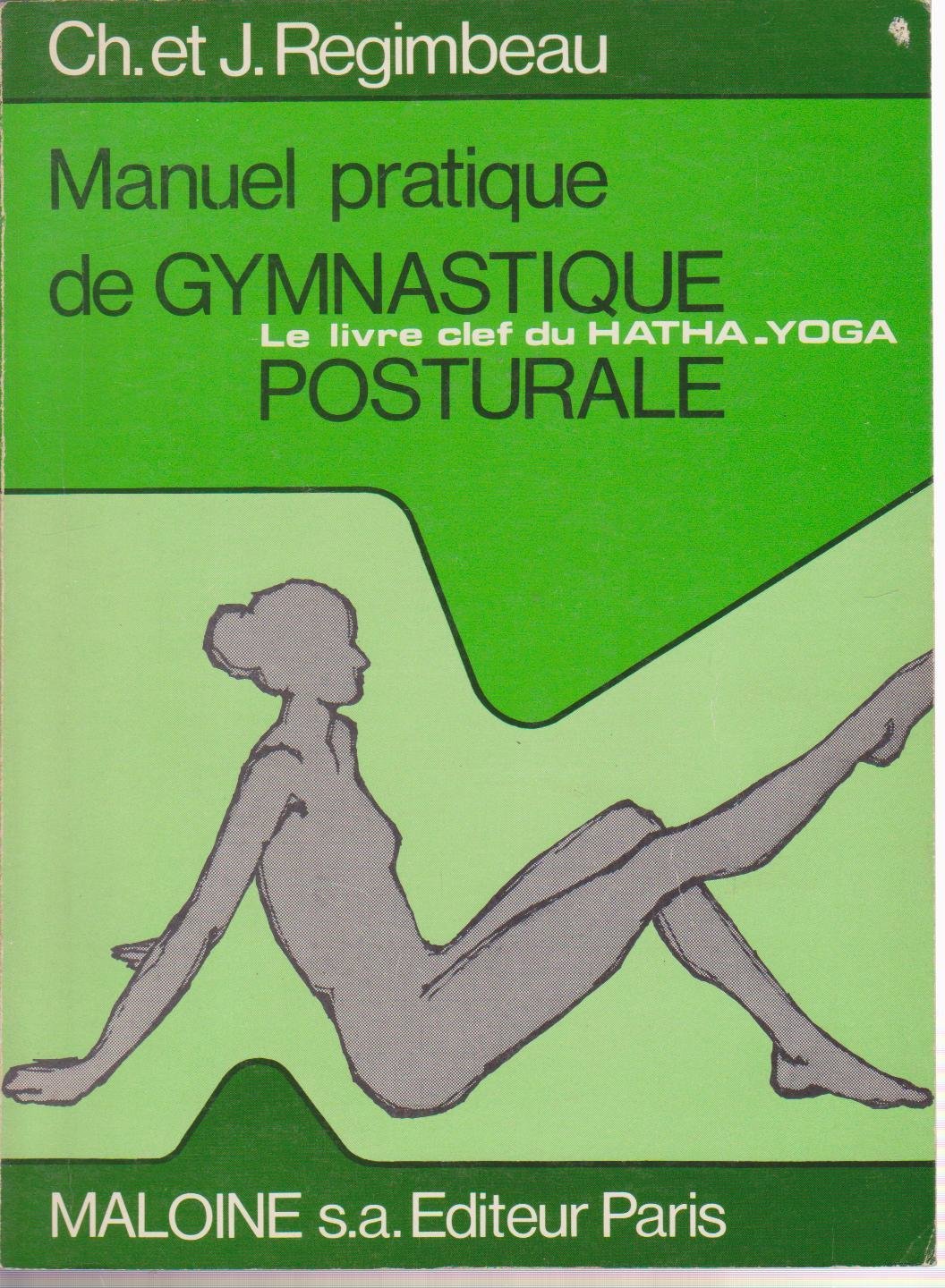 Manuel pratique de gymnastique posturale 9782224003005