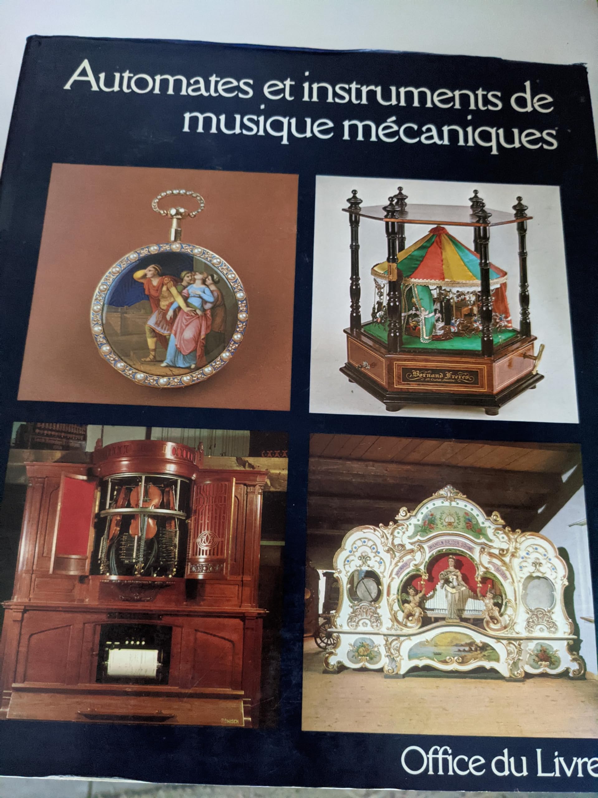 Automates et instruments de musique mécaniques 9782851090034