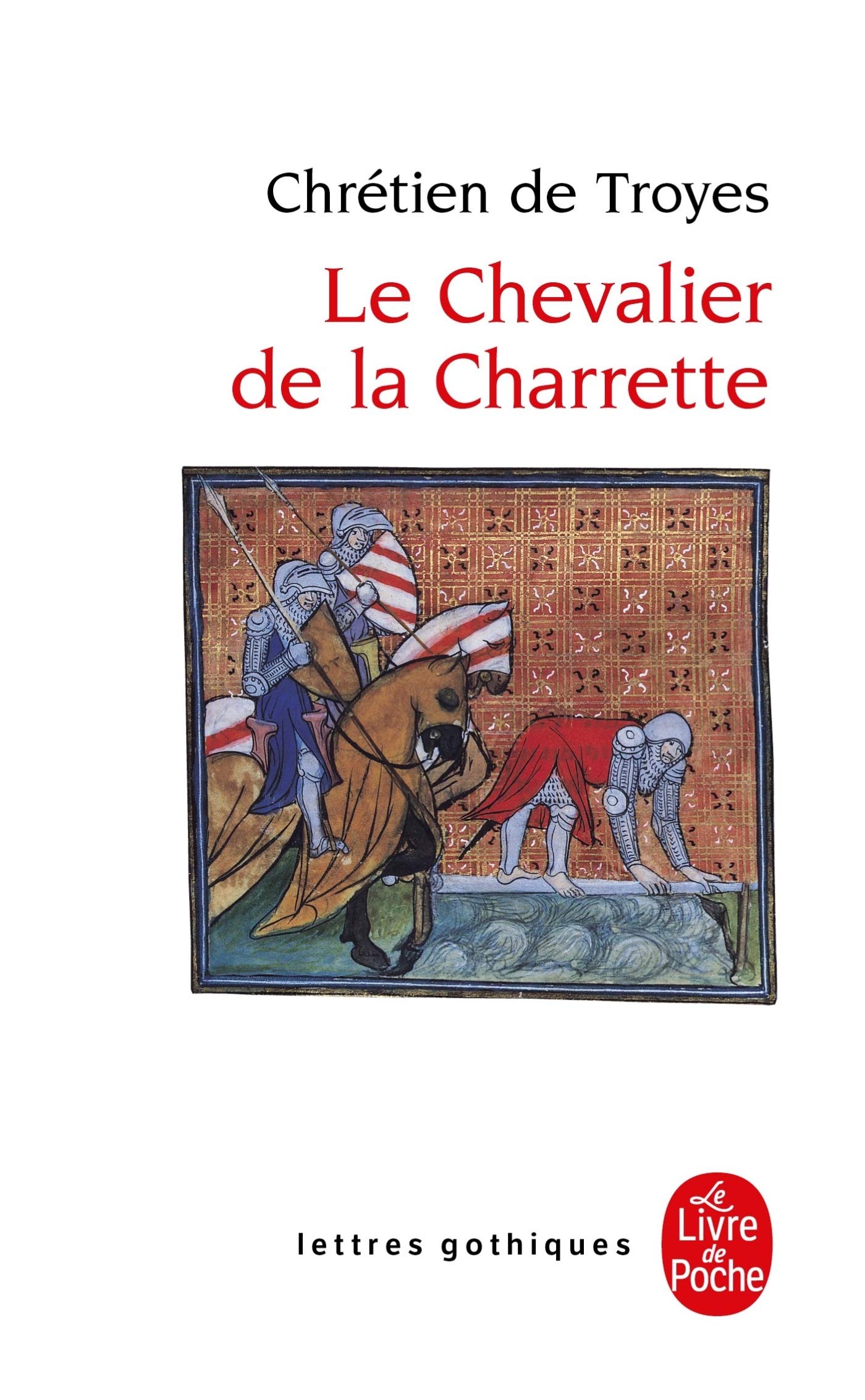Lancelot ou Le Chevalier de la charrette 9782253054016