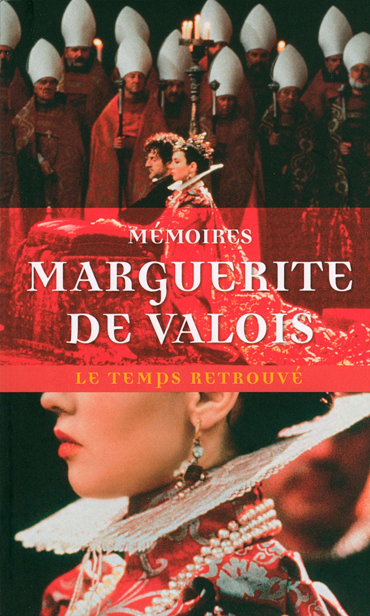 Mémoires de Marguerite de Valois - La Reine Margot 9782715224711