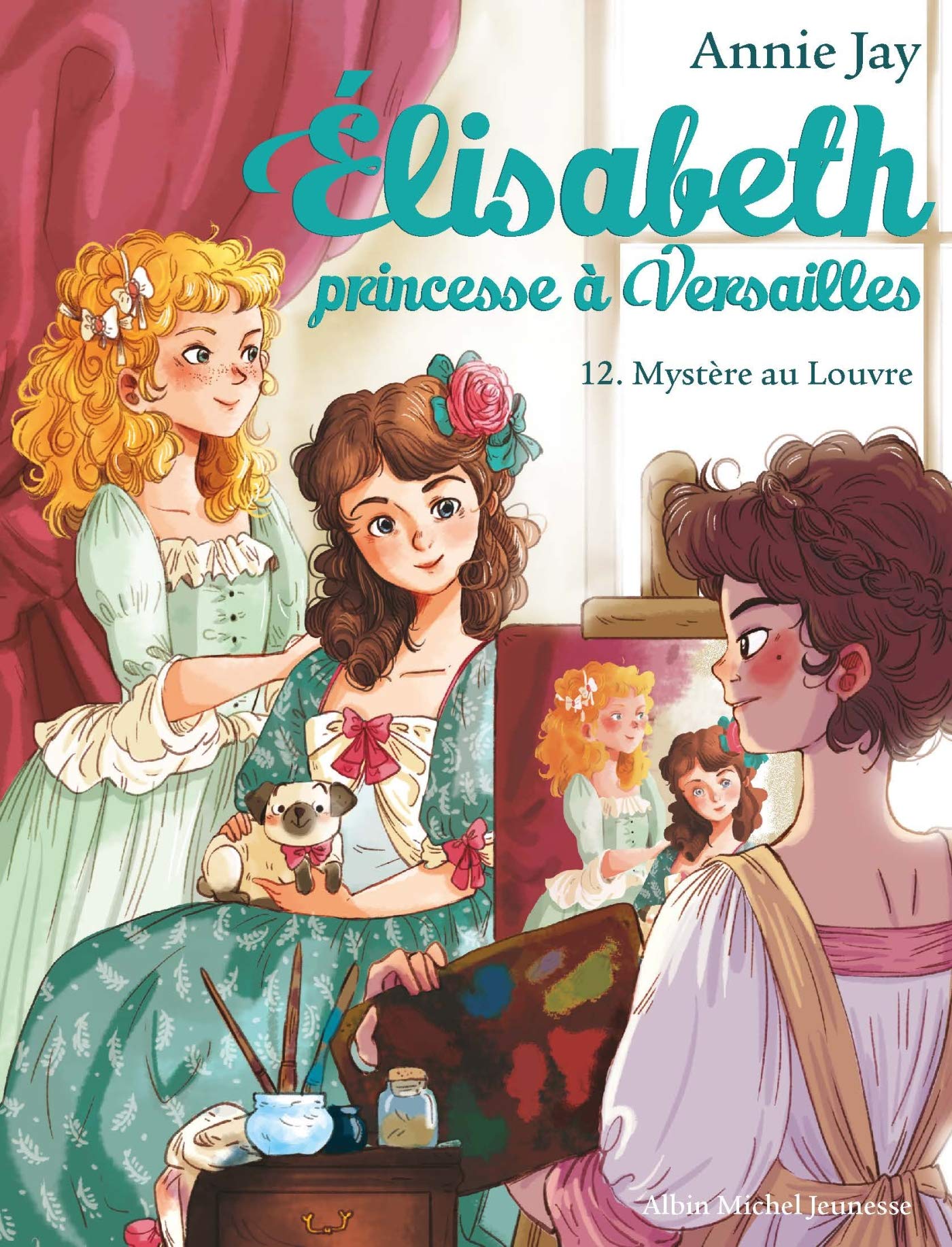 MYSTÈRE AU LOUVRE - Élisabeth, princesse à Versailles - tome 12 9782226403643