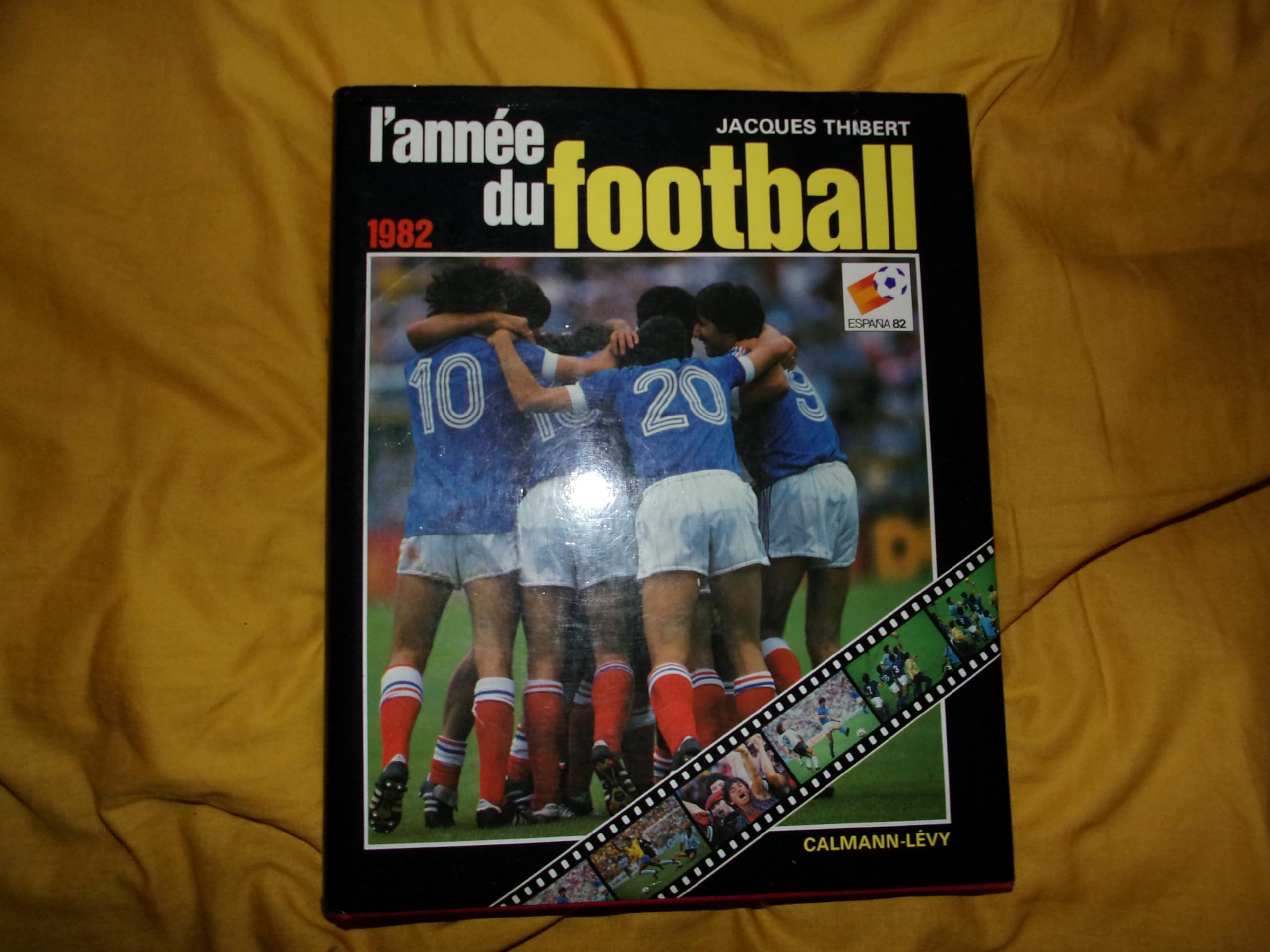 L'Année du football 1982, numéro 10 9782702104699