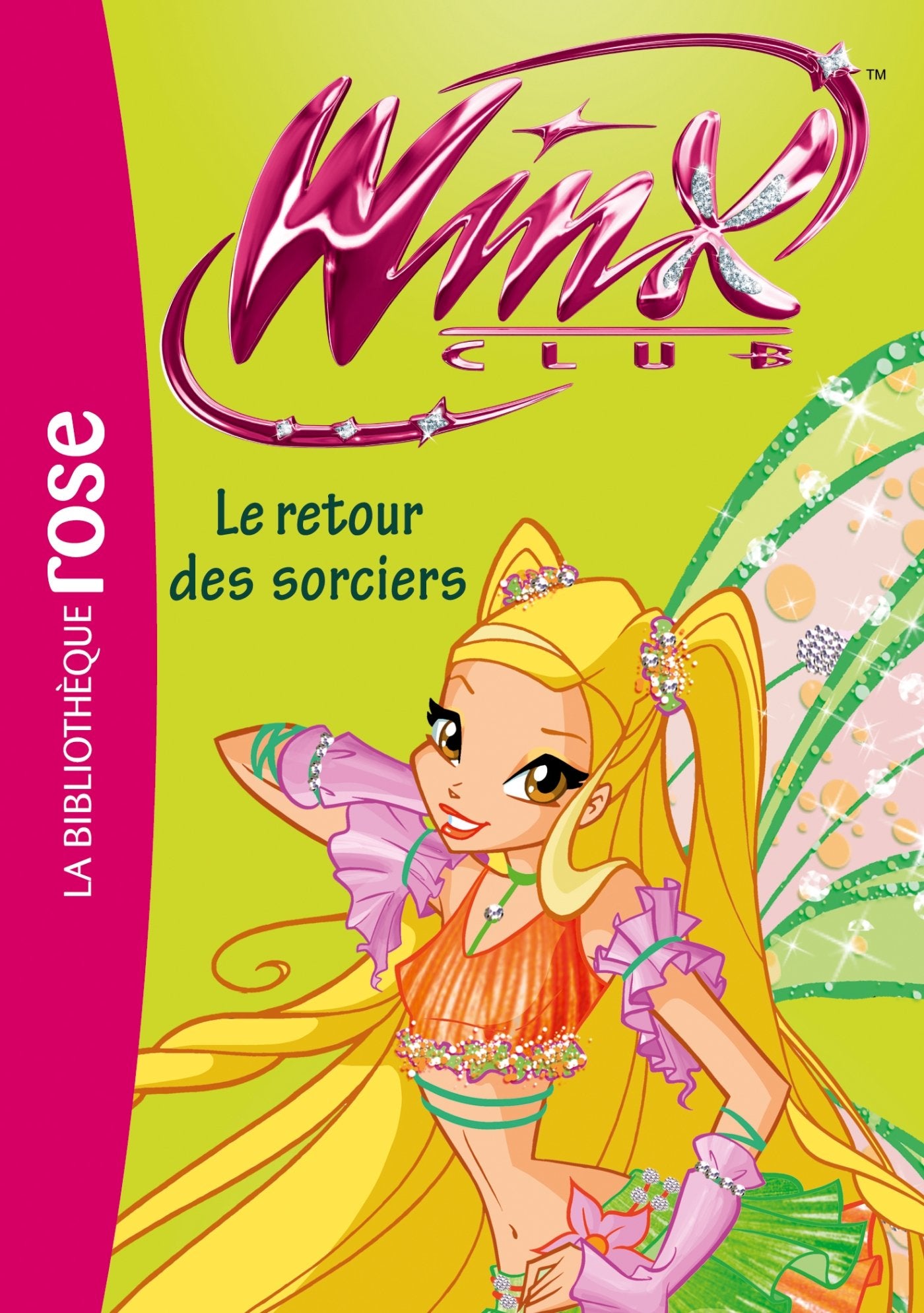 Winx Club 43 - Le retour des sorciers 9782012025738