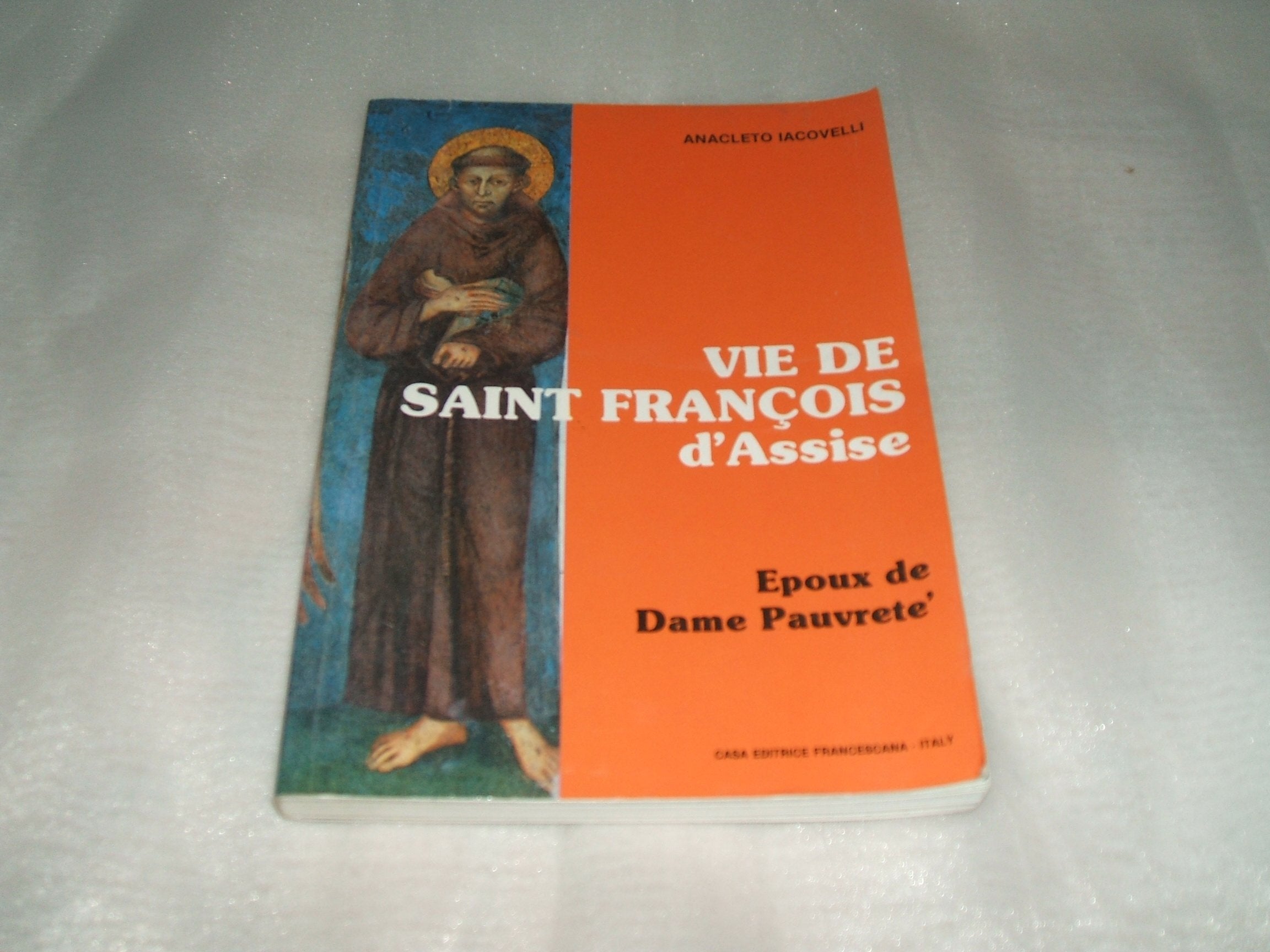 Vie de saint François d'Assise. Epoux de dame pauvreté 9788884130280