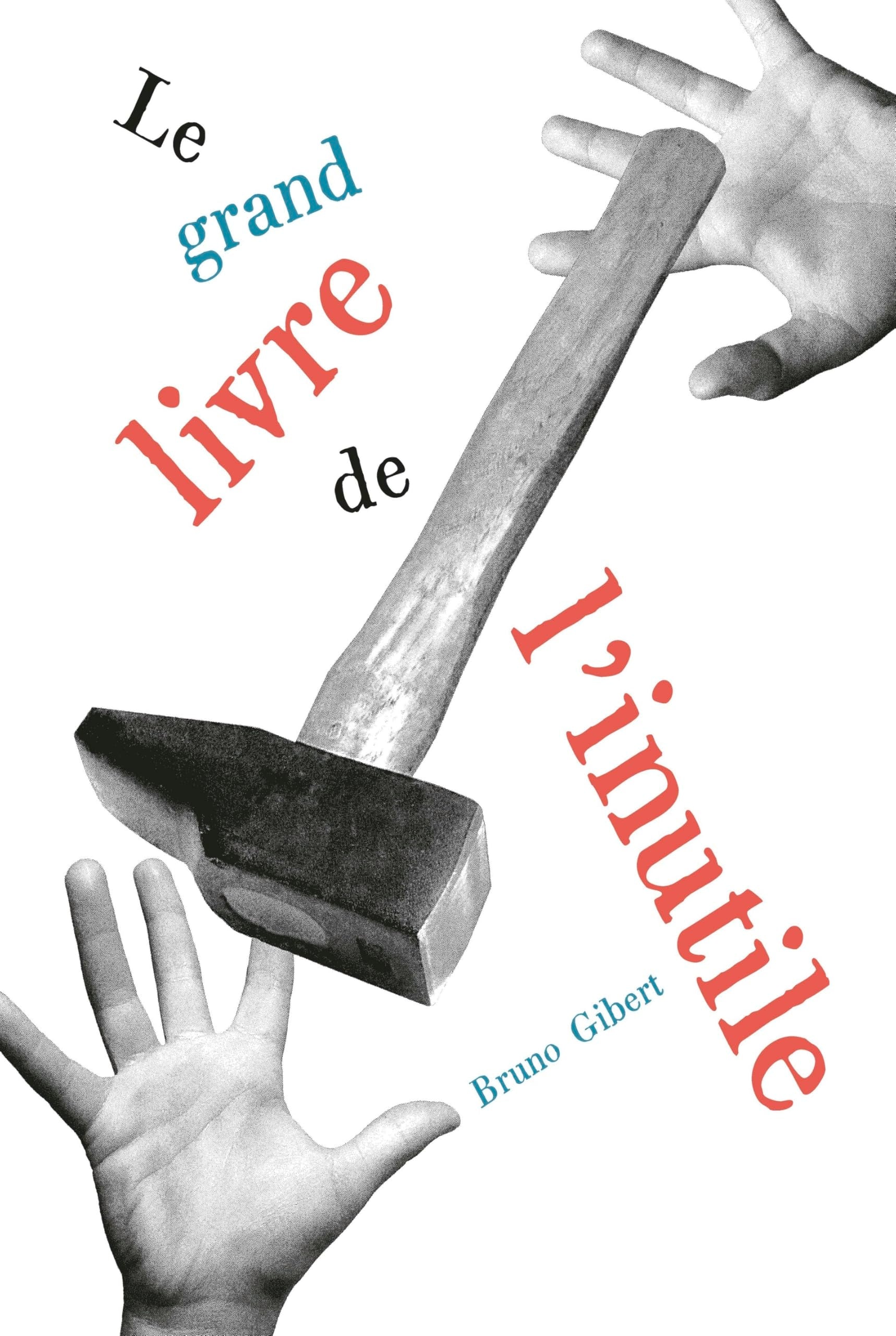 Le grand livre de l'inutile 9782492768590