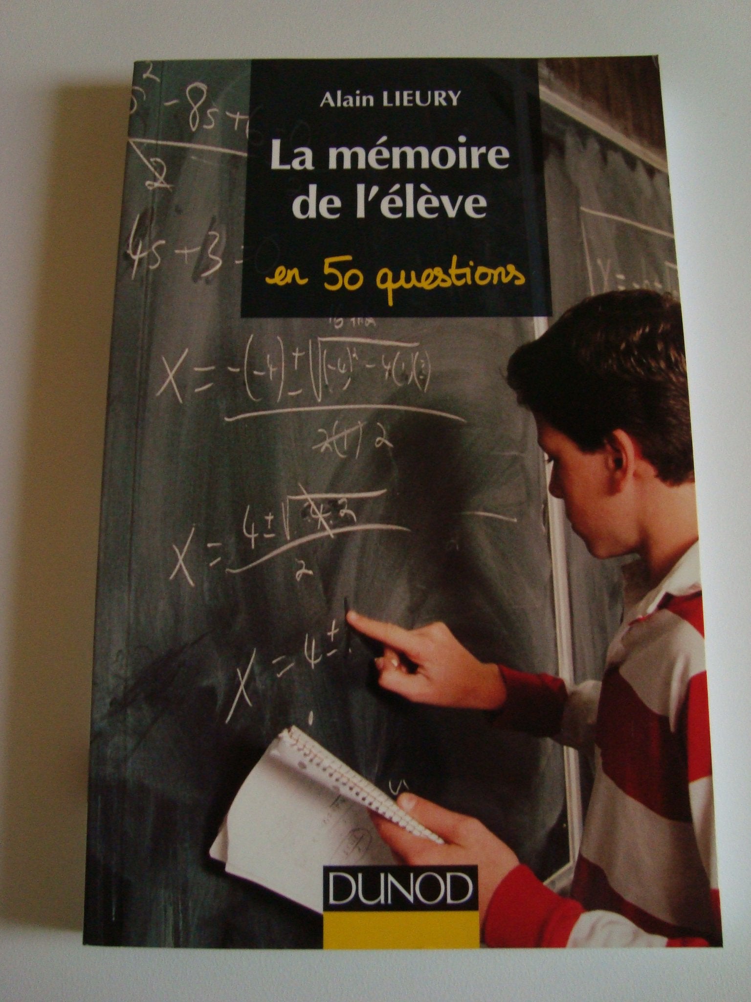 La mémoire de l'élève en 50 questions 9782100038077