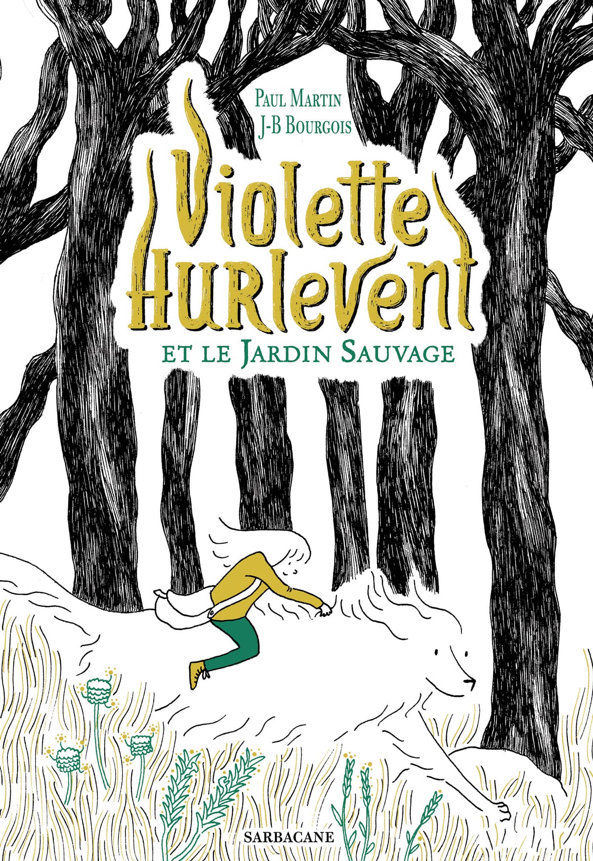Violette Hurlevent et le jardin sauvage 9782377312245