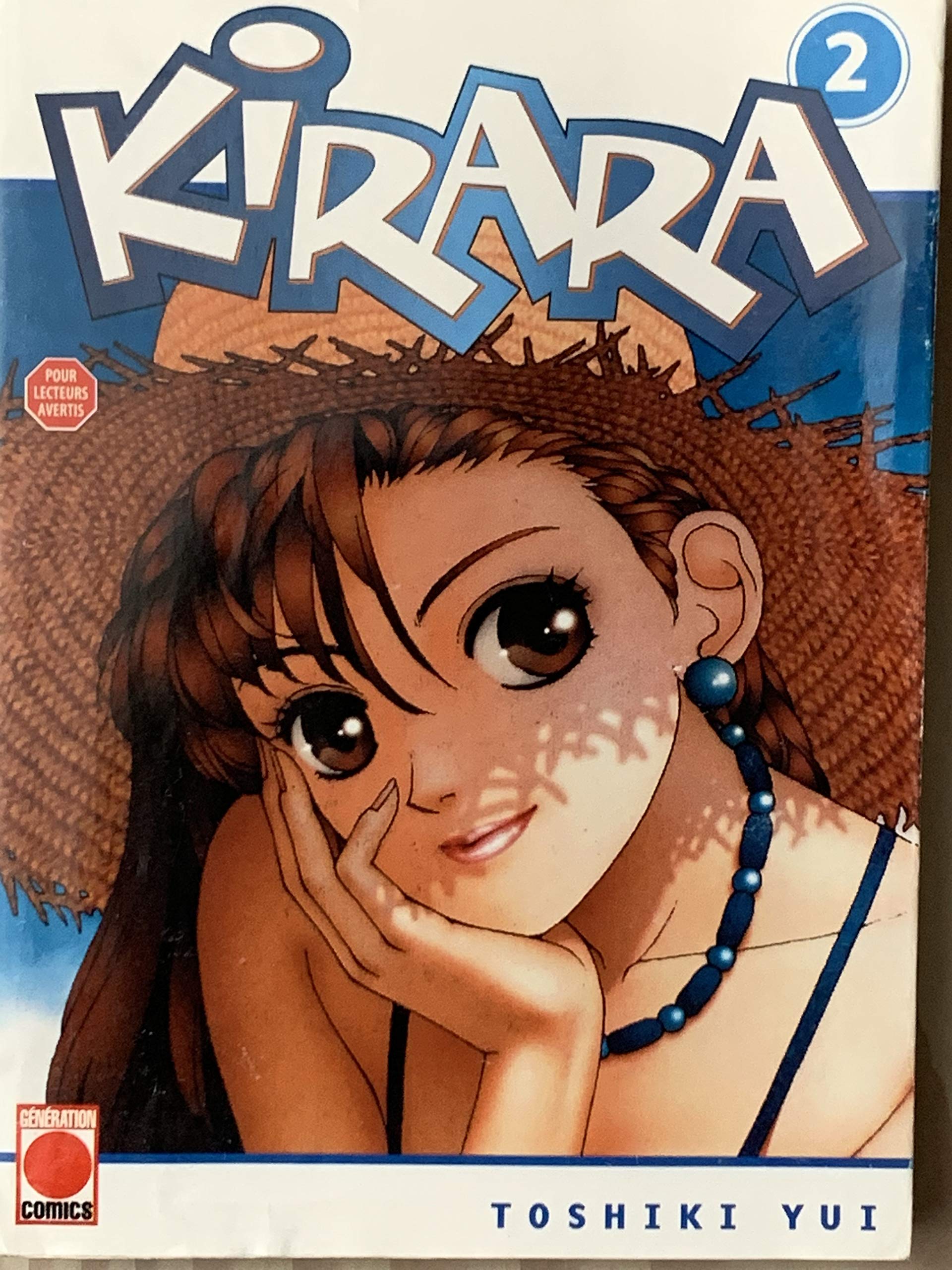 Kirara. Tome 2 9782845380516