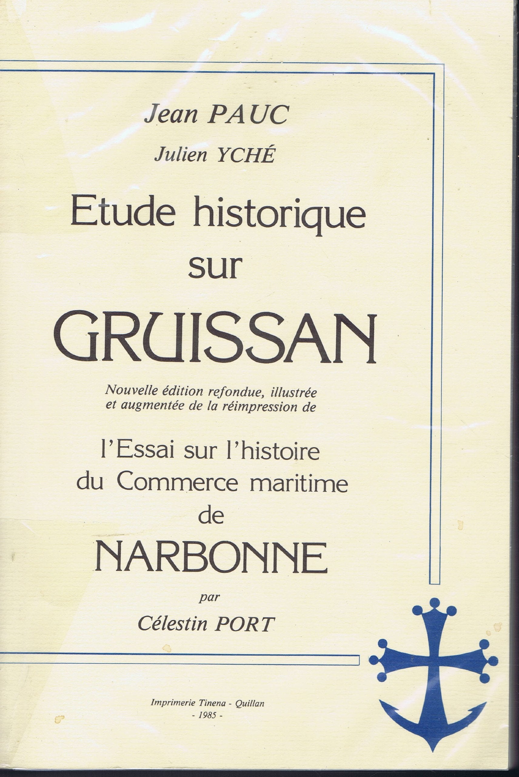 Étude historique sur Gruissan 9782950106902