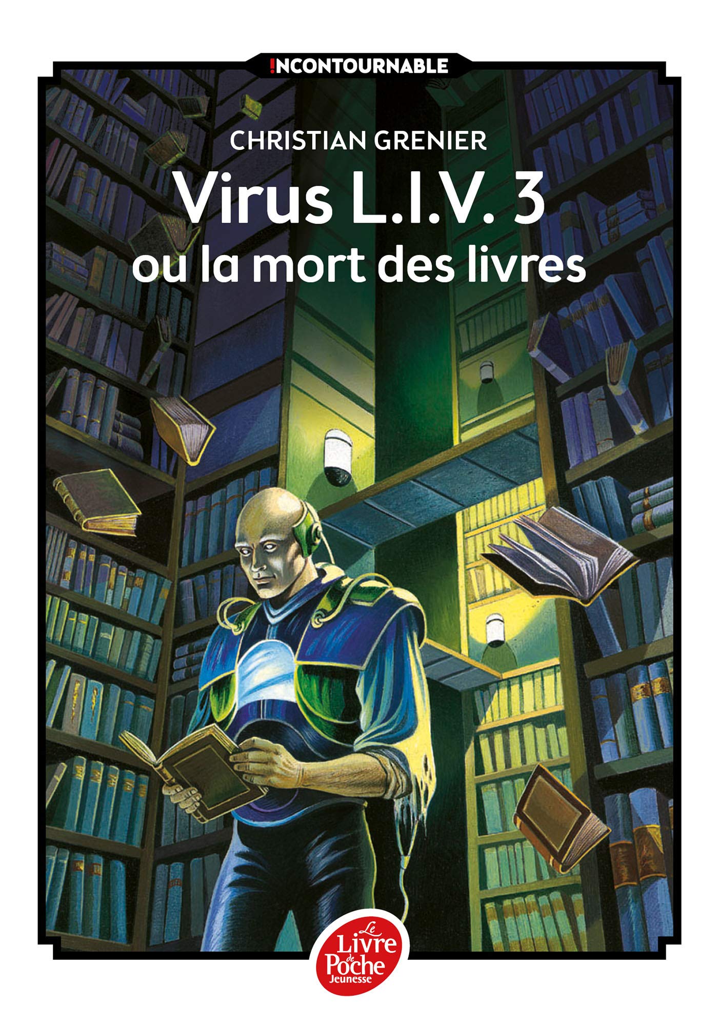 Virus L.I.V. 3 ou La mort des livres 9782010023699