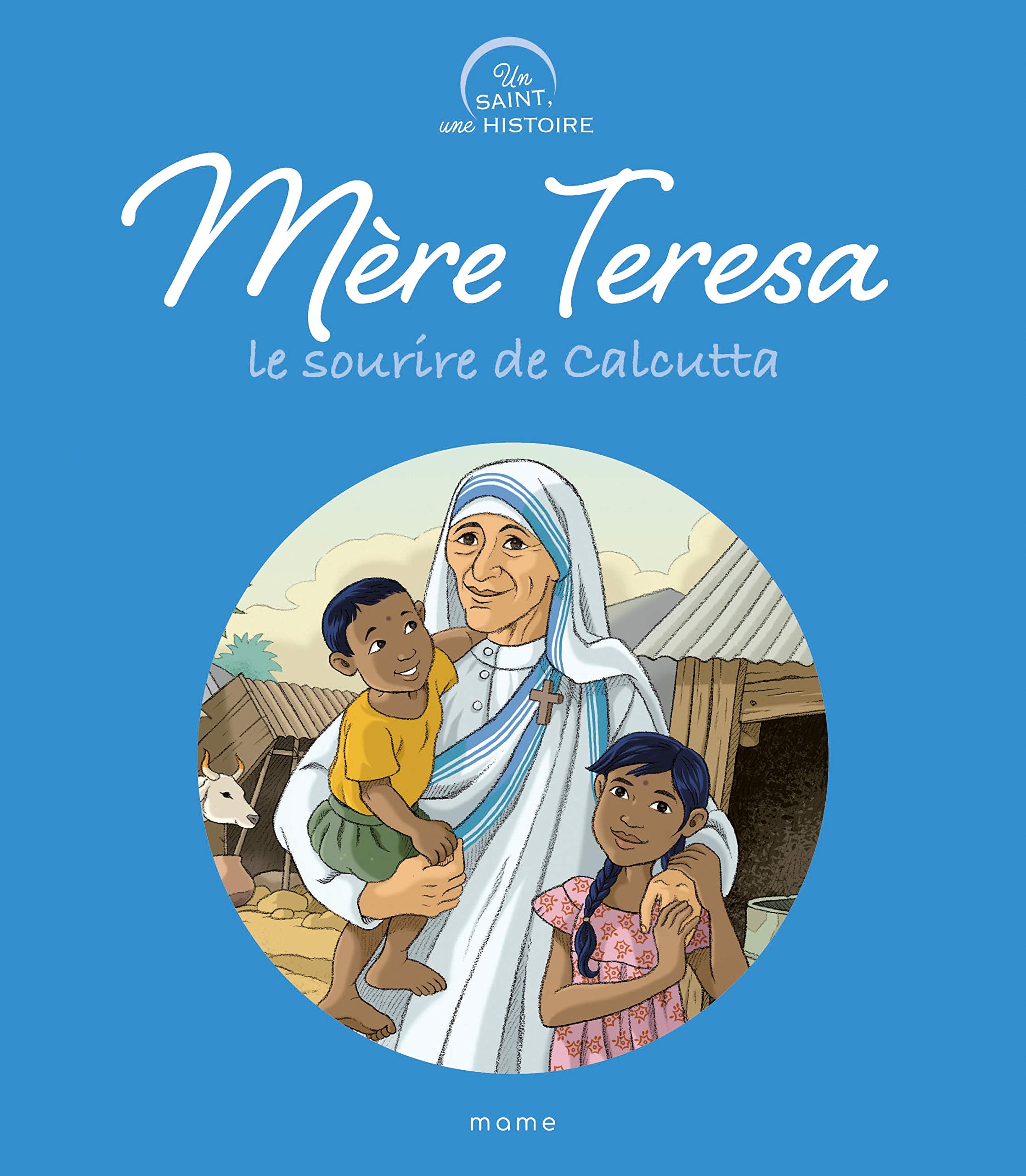 Mère Teresa, le sourire de Calcutta 9782728929948