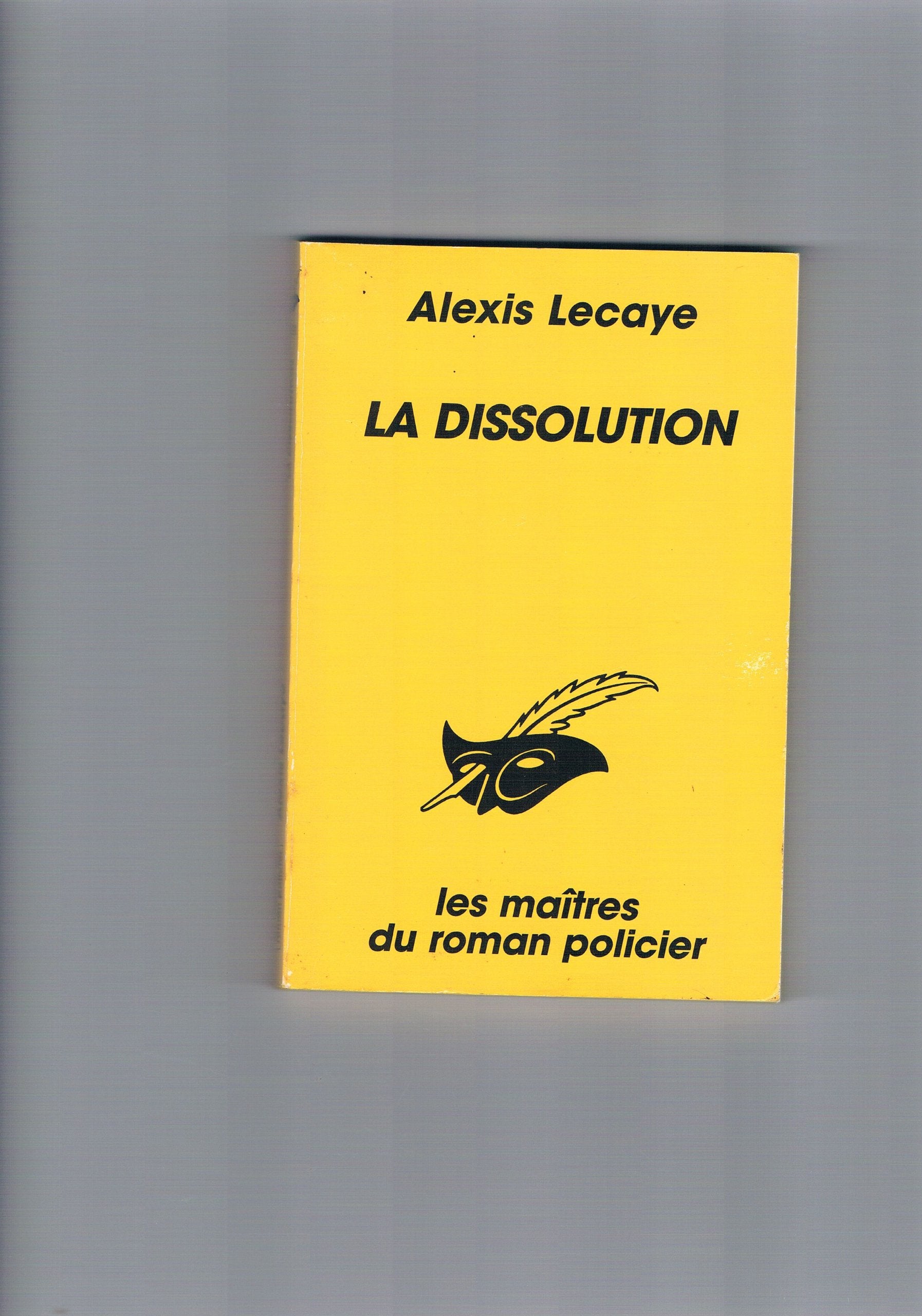 La dissolution 9782702427057