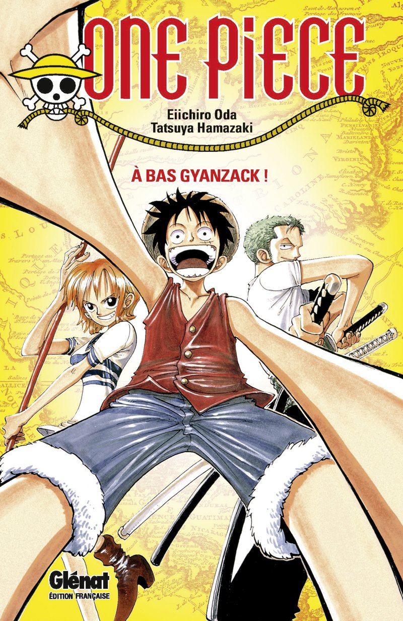 One Piece Roman - À bas Gyanzack !: À bas Gyanzack ! 9782723486095