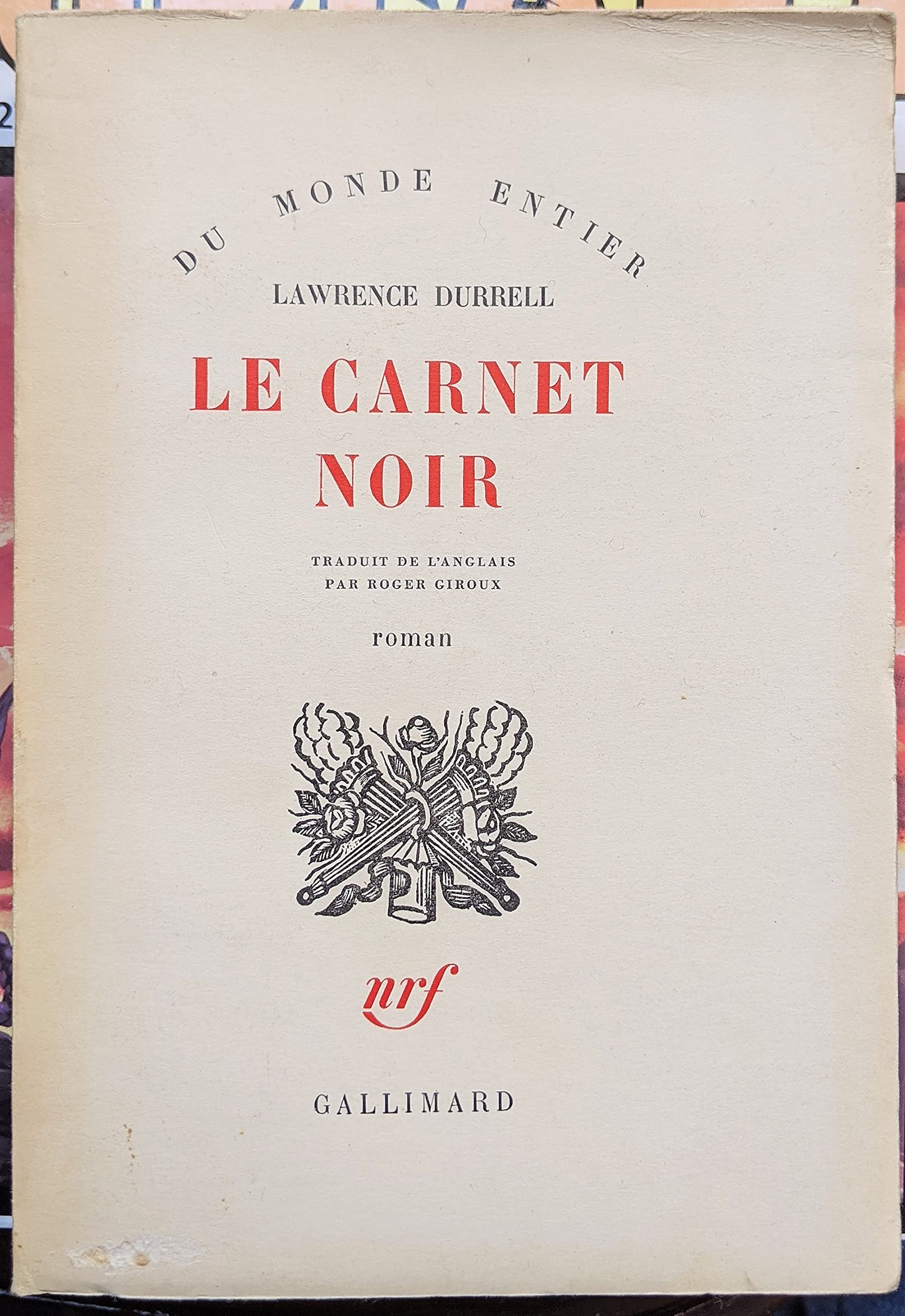 Lawrence Durrell. Le Carnet noir : Ethe Black booke. Traduit de l'anglais par Roger Giroux 