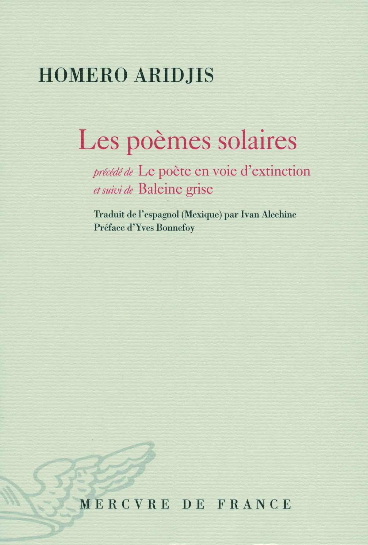 Poèmes solaires/Le poète en voie d'extinction/Baleine grise 9782715228979