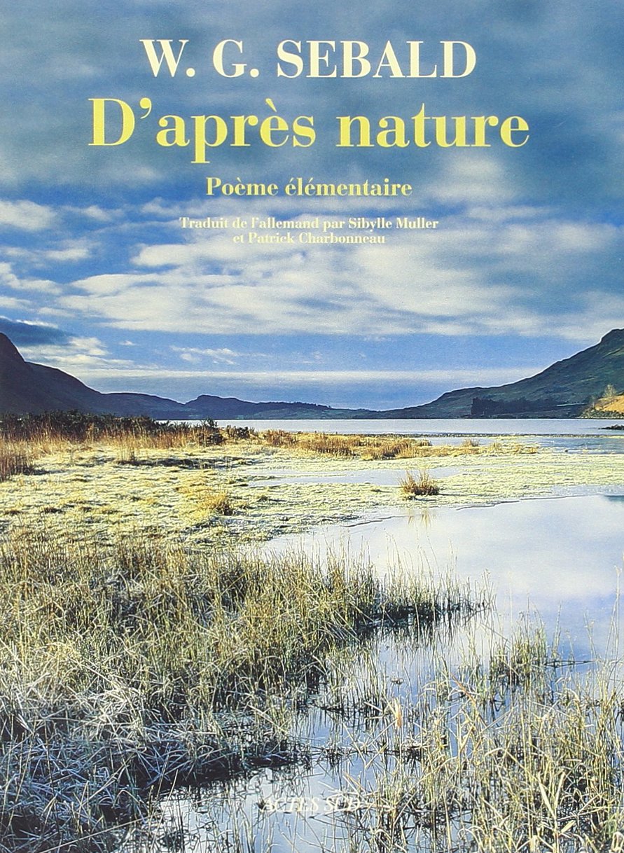 D'après nature: Poème élémentaire 9782742770410