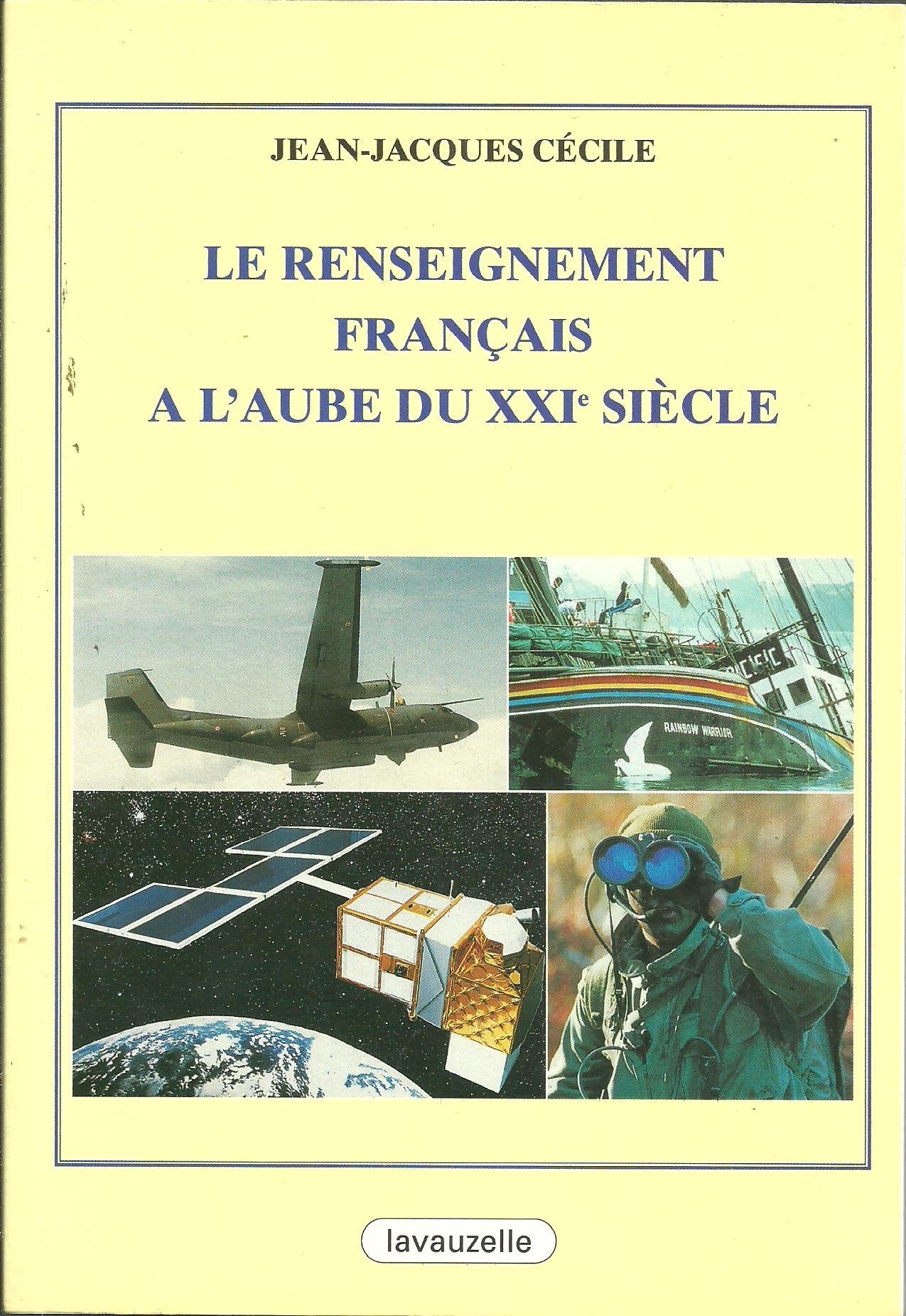 Le renseignement français à l'aube du XXIe siècle 9782702504246