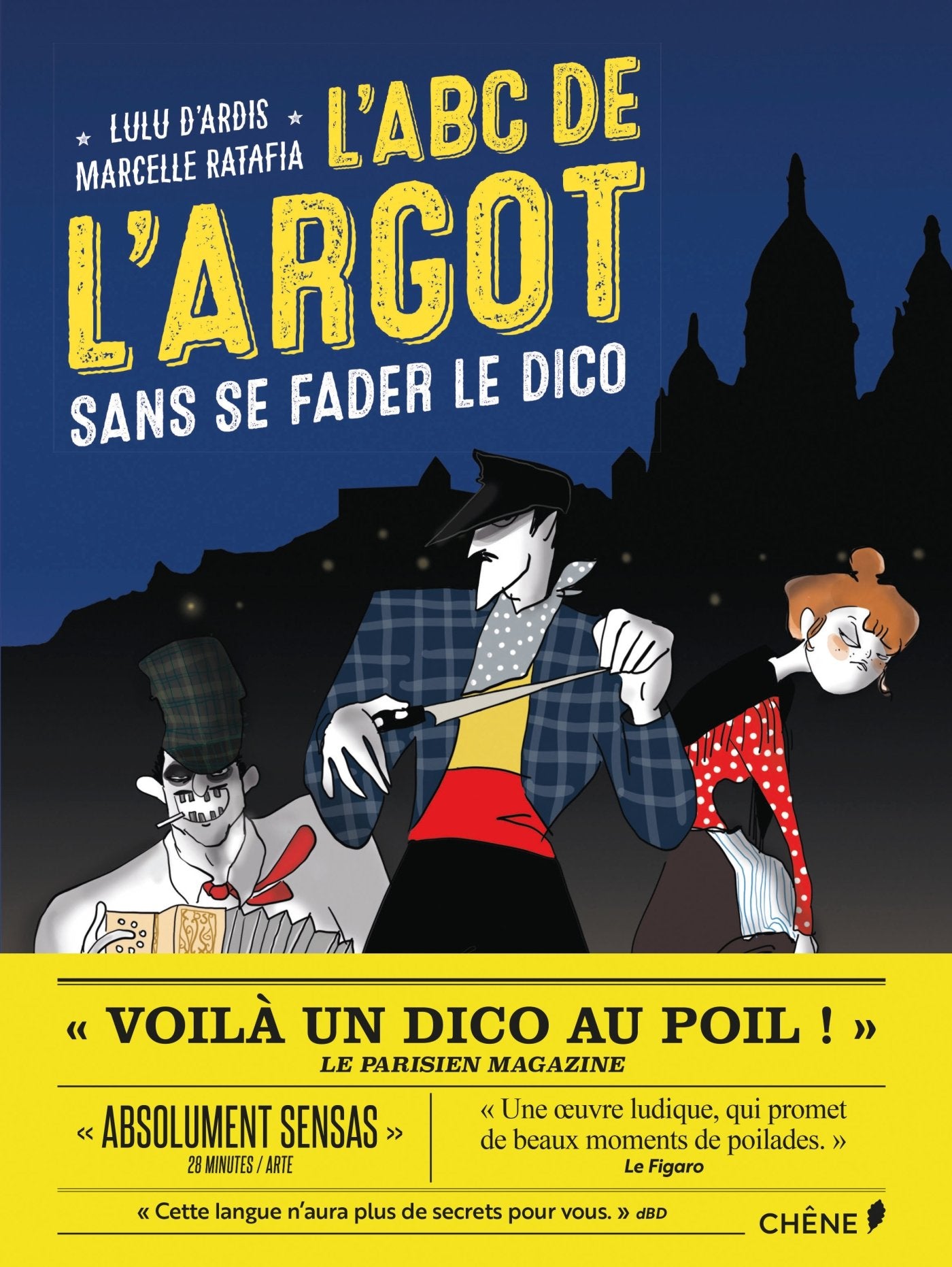 L'ABC de l'argot: Sans se fader le dico 9782812315978