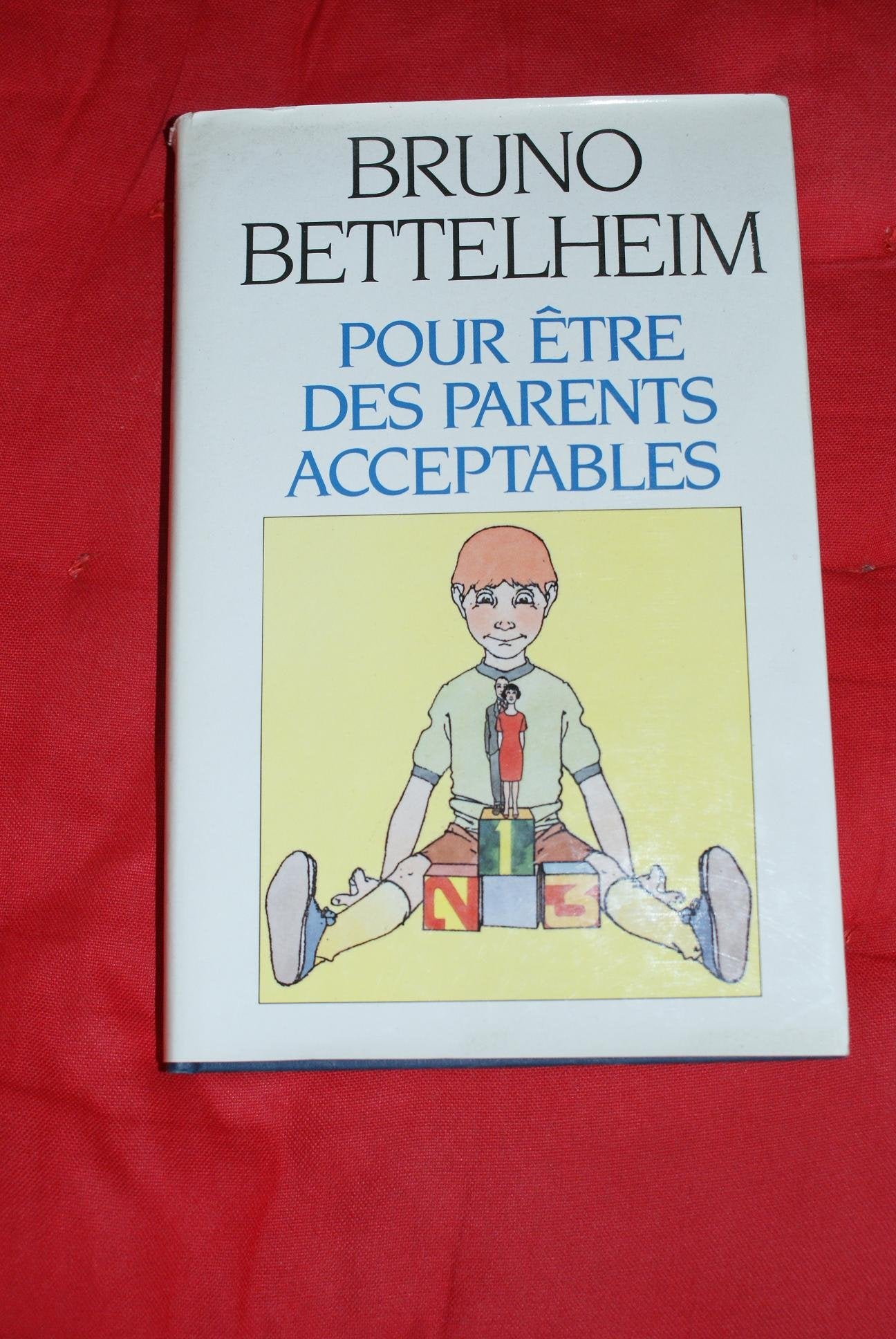 Pour Être Des Parents Acceptables - Une Psychanalyse Du Jeu 9782724242140