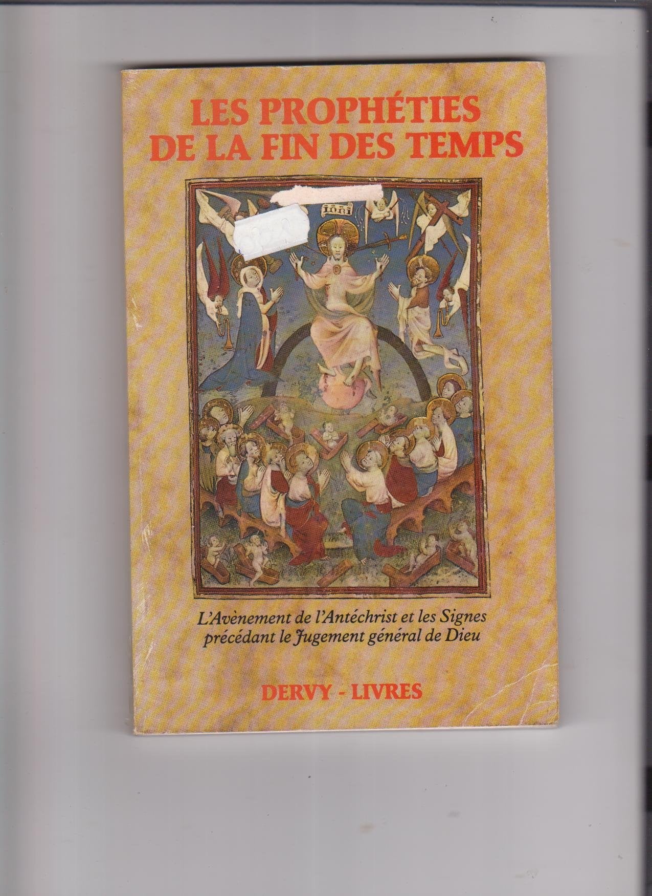 Les propheties de la fin des temps 9782850762925