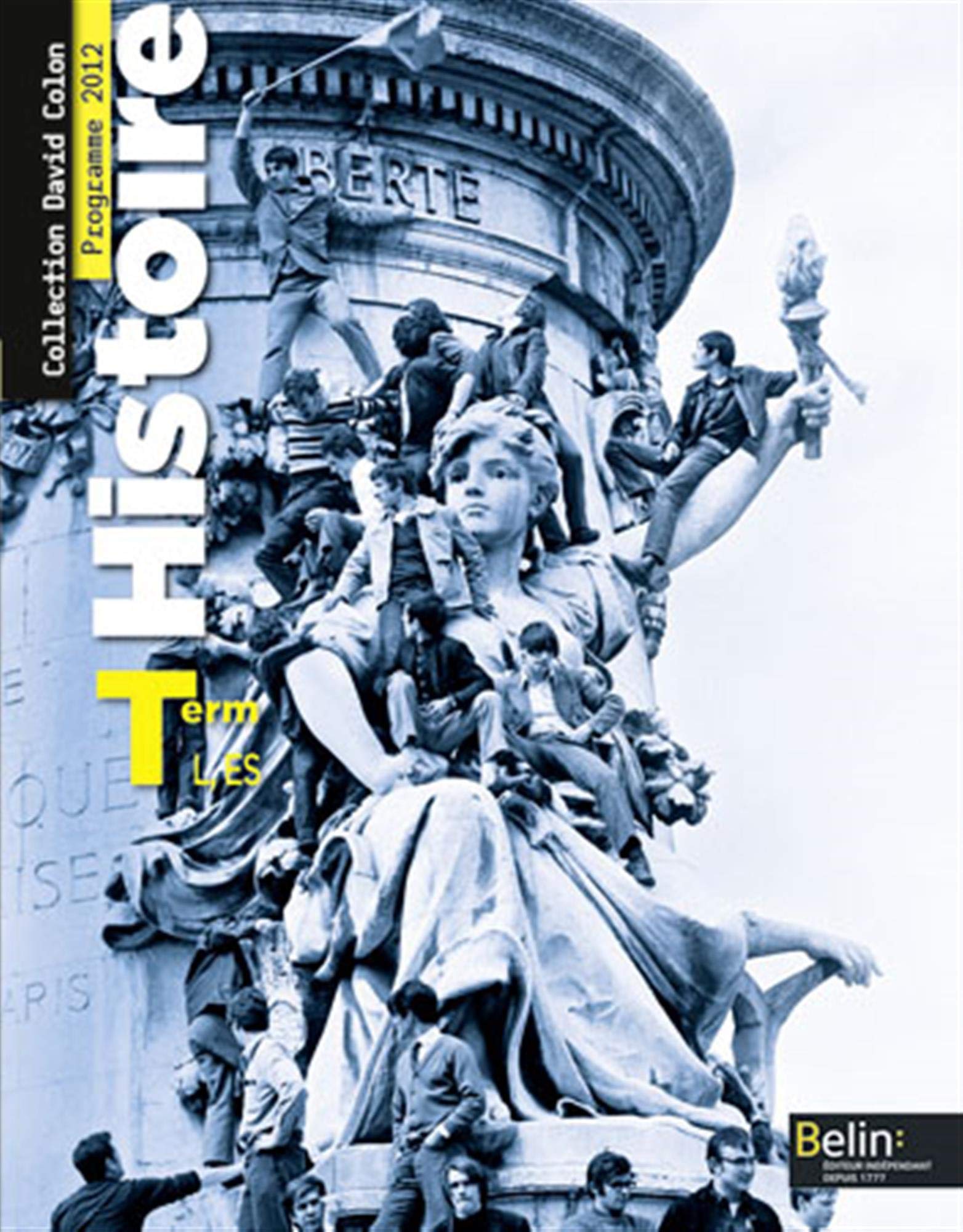 Histoire Tle L, ES: Programme 2012 9782701162294