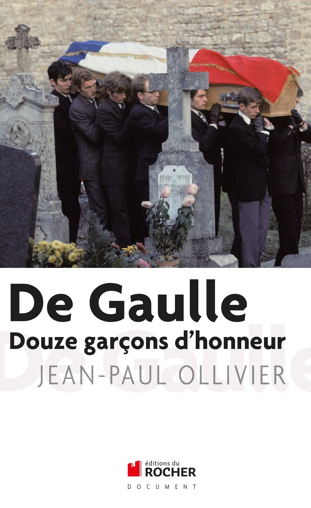 De Gaulle : douze garçons d'honneur 9782268069838