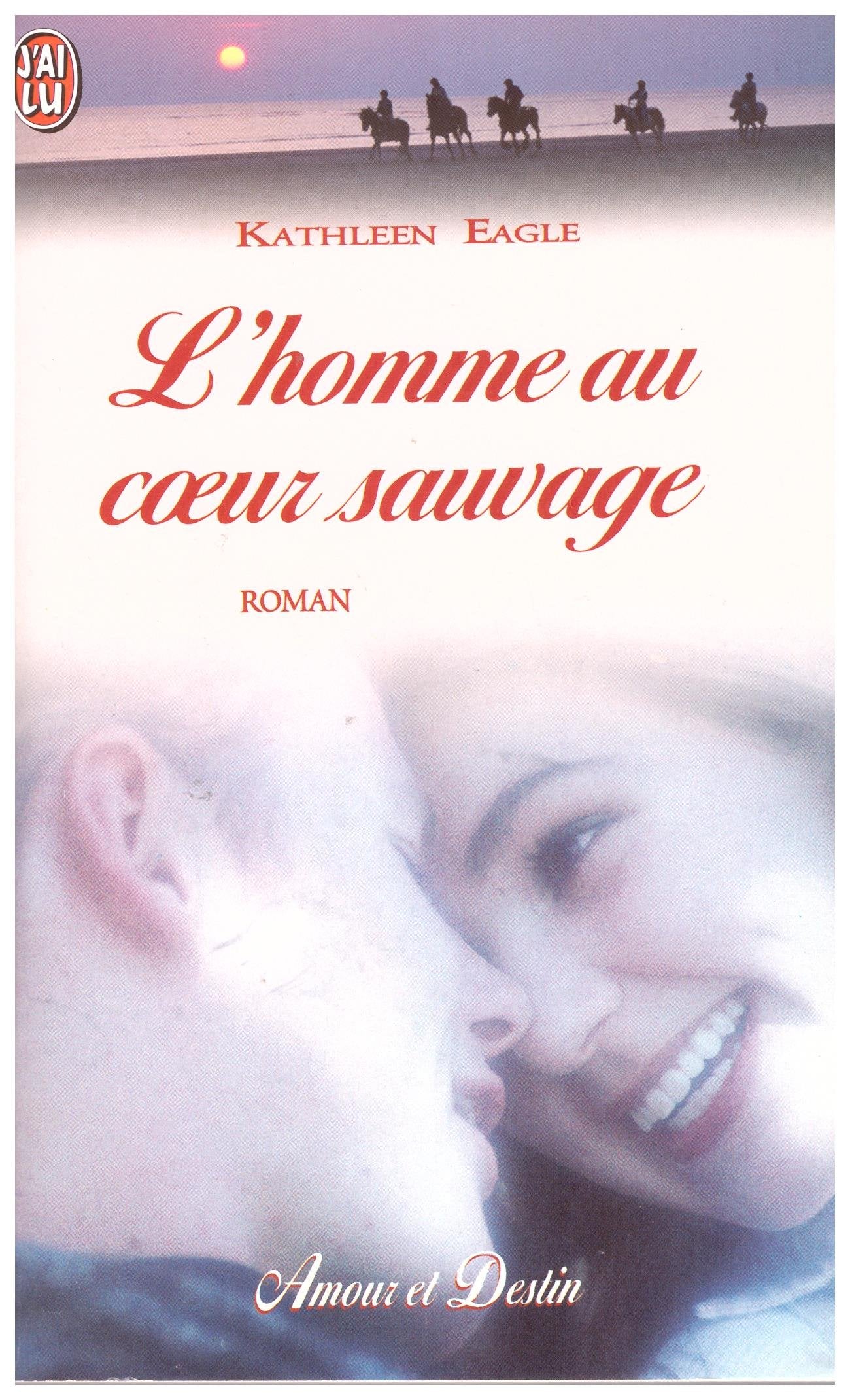 L'Homme Au Coeur Sauvage 9782290309100