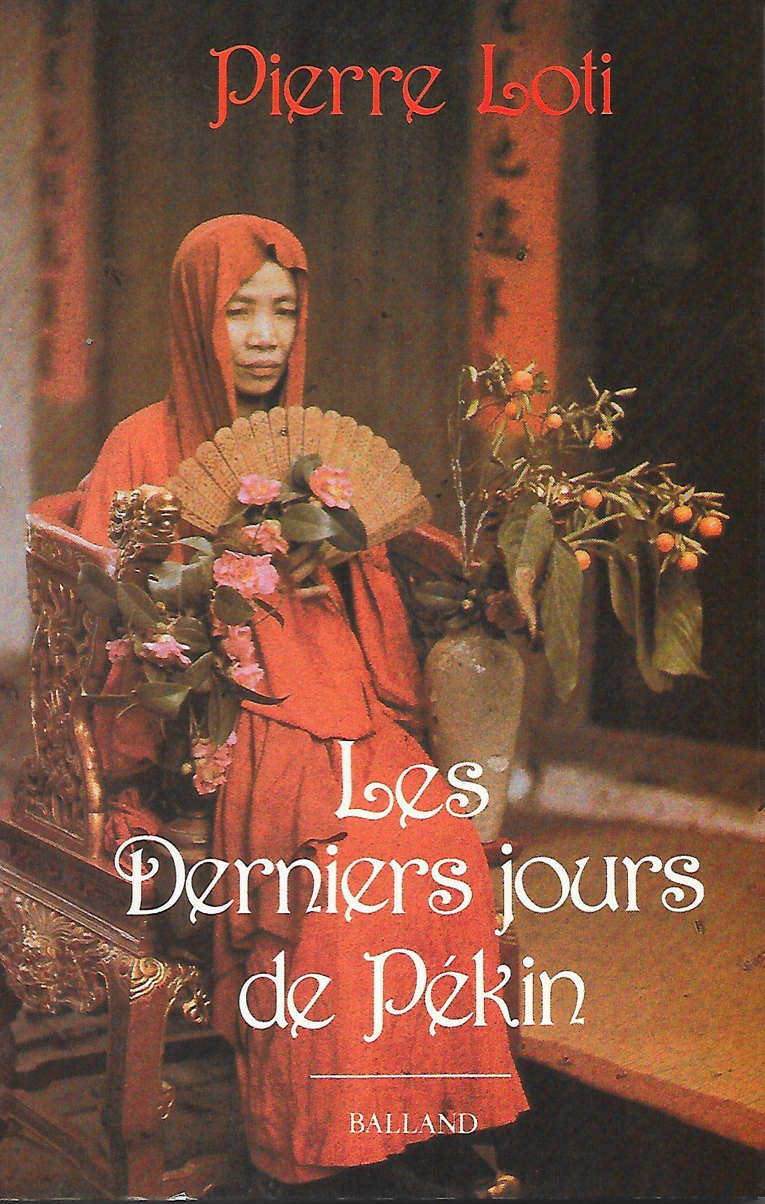 Les Derniers jours de Pékin 9782715805125