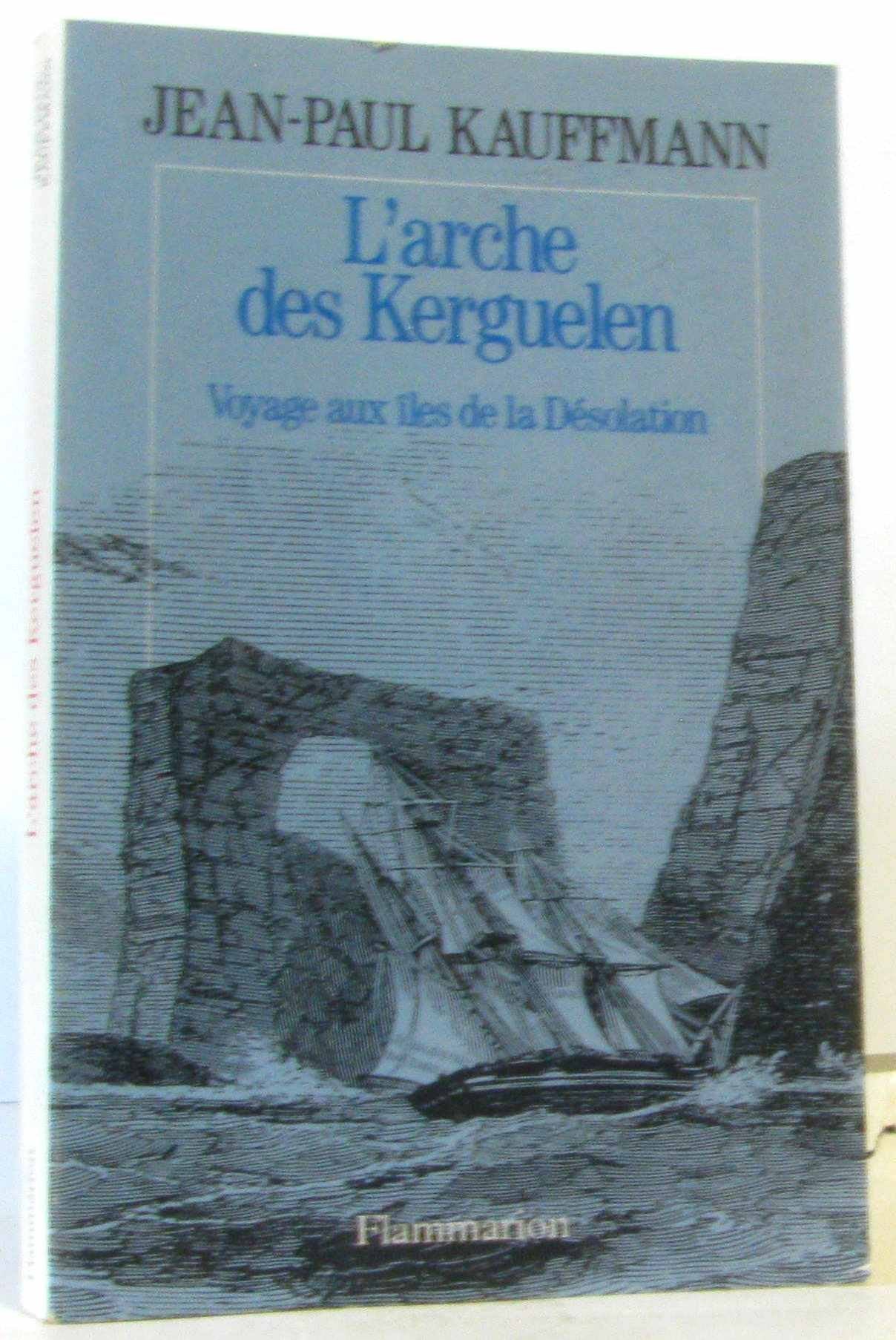 L'Arche des Kerguelen 9782080666215