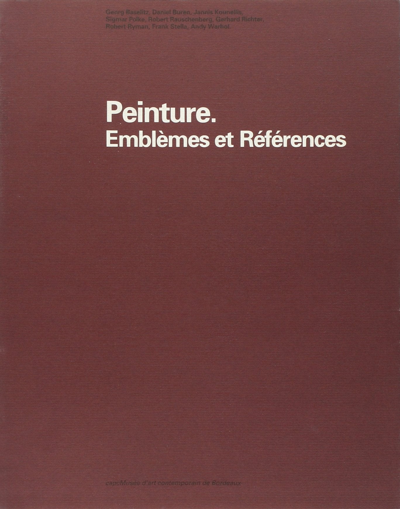 Jean-Pierre Raynaud, la maison. Exposition du 25 juin au 14 novembre 1993, CAPC Musée d'Art Contemporain de Bordeaux 9782877210959