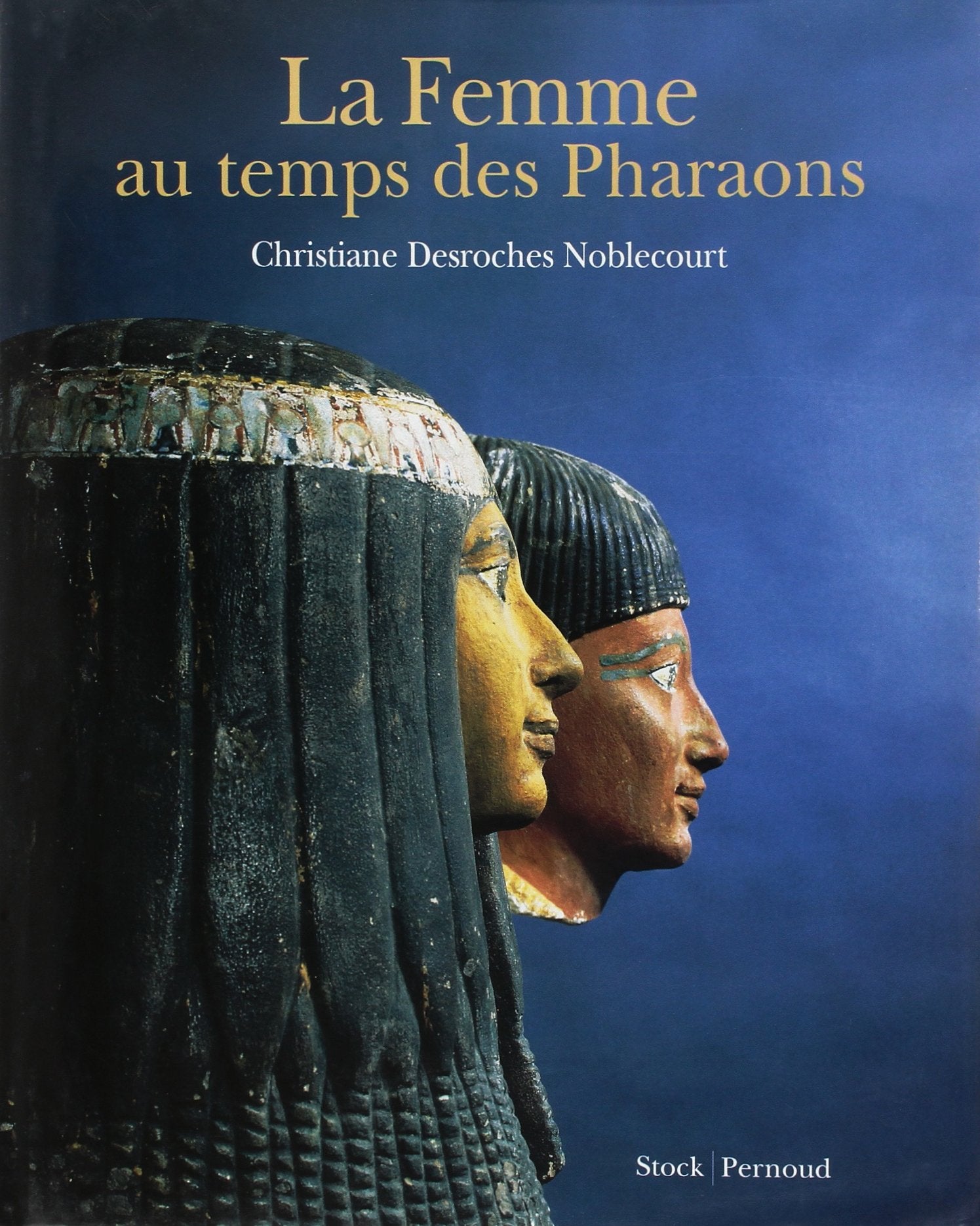 Les Femmes au temps des pharaons 9782234052819