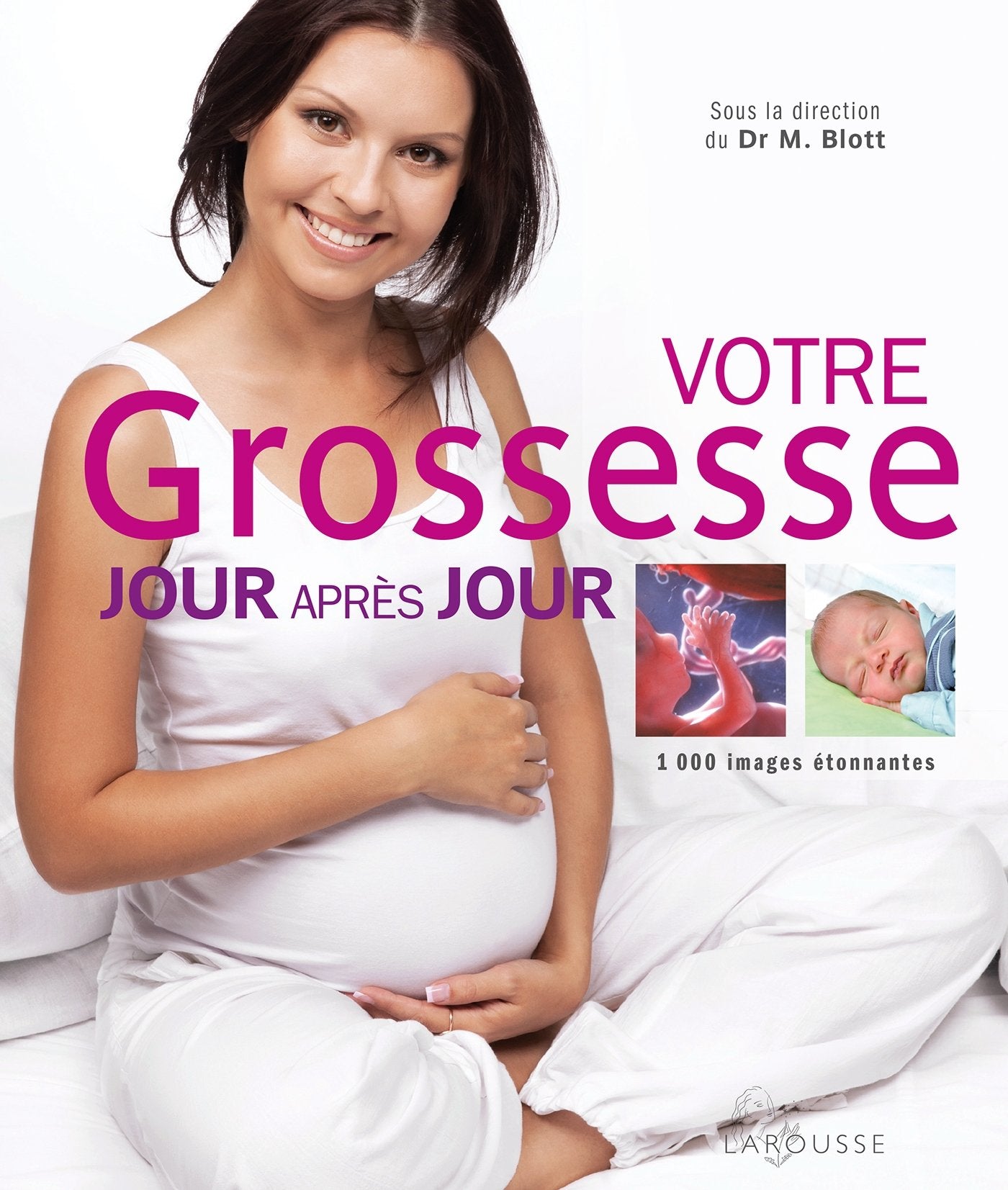 Votre grossesse jour après jour 9782035913210