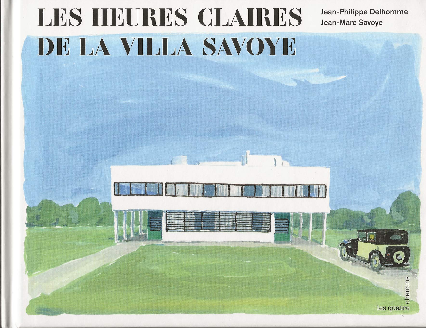Les Heures claires de la Villa Savoye 9782847842111