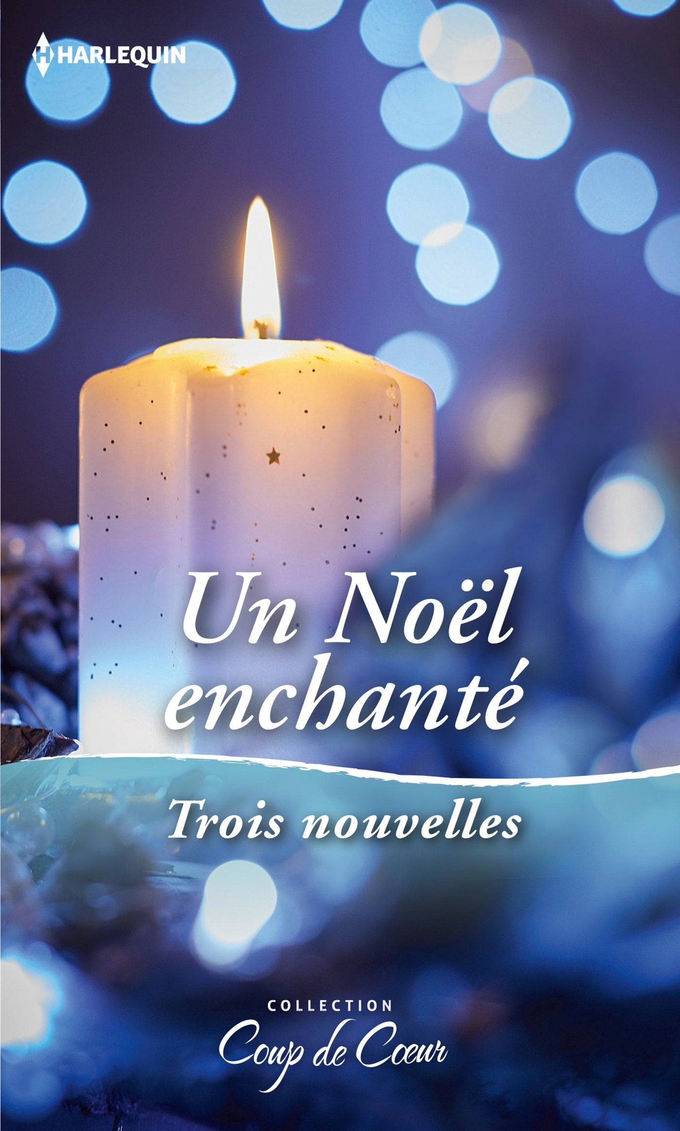 Un Noël enchanté: Un voeu si précieux - Une maman pour les fêtes - Un réveillon plein de surprises 9782280370134