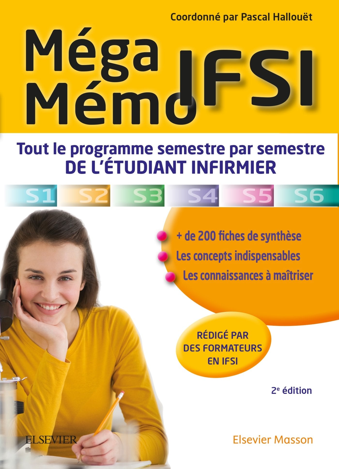 Méga Mémo IFSI: Tout le programme semestre par semestre de l'étudiant infirmier 9782294749247